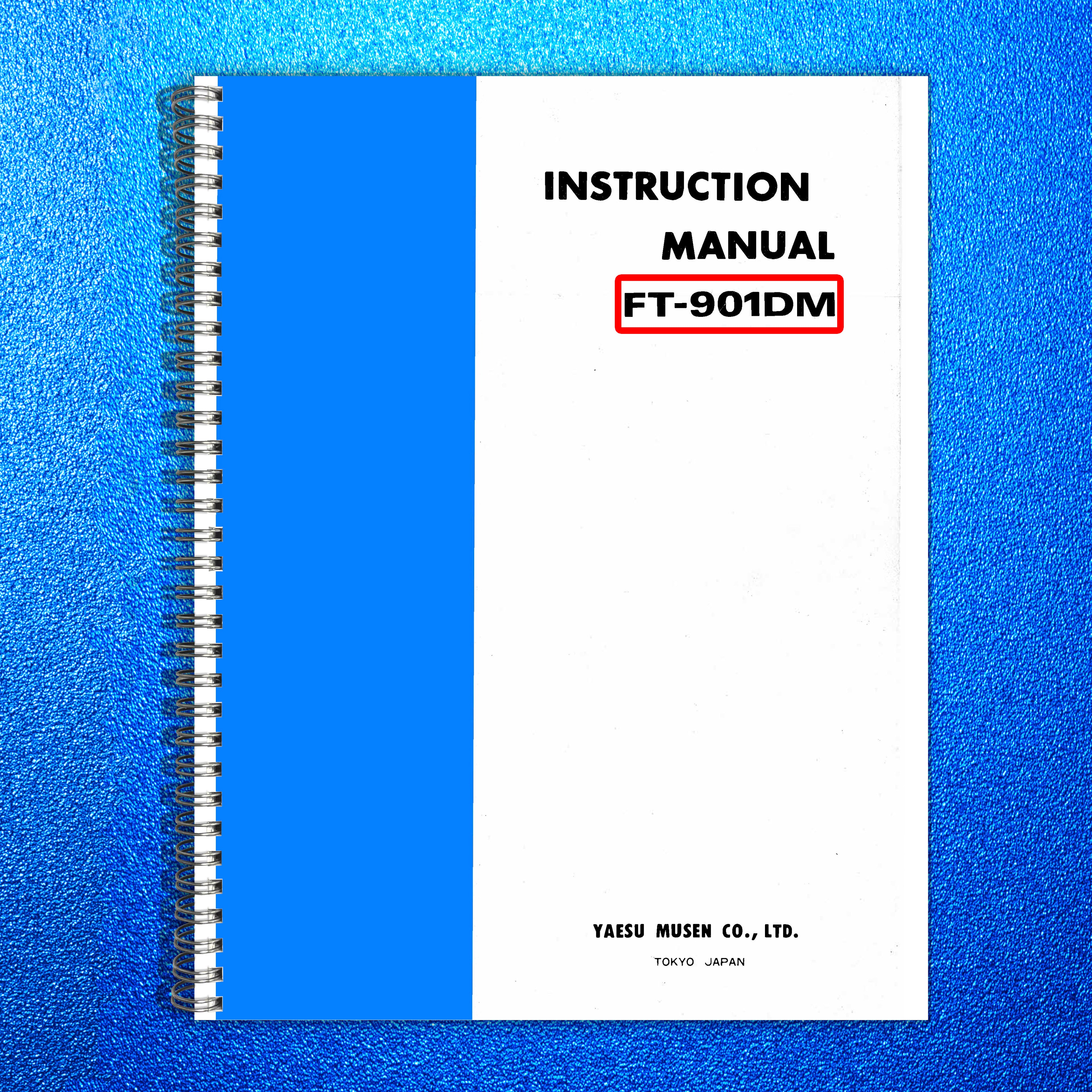 YAESU FT-901DM HF Transceiver Instruction Manual - BOUND - COVERS - XL FOLDOUTS