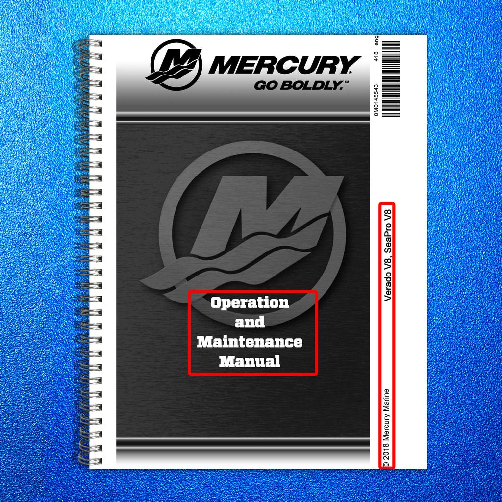 MERCURY VERADO V8, SeaPro V8 Operation Manual 2018 - WIRE BOUND - COVERS