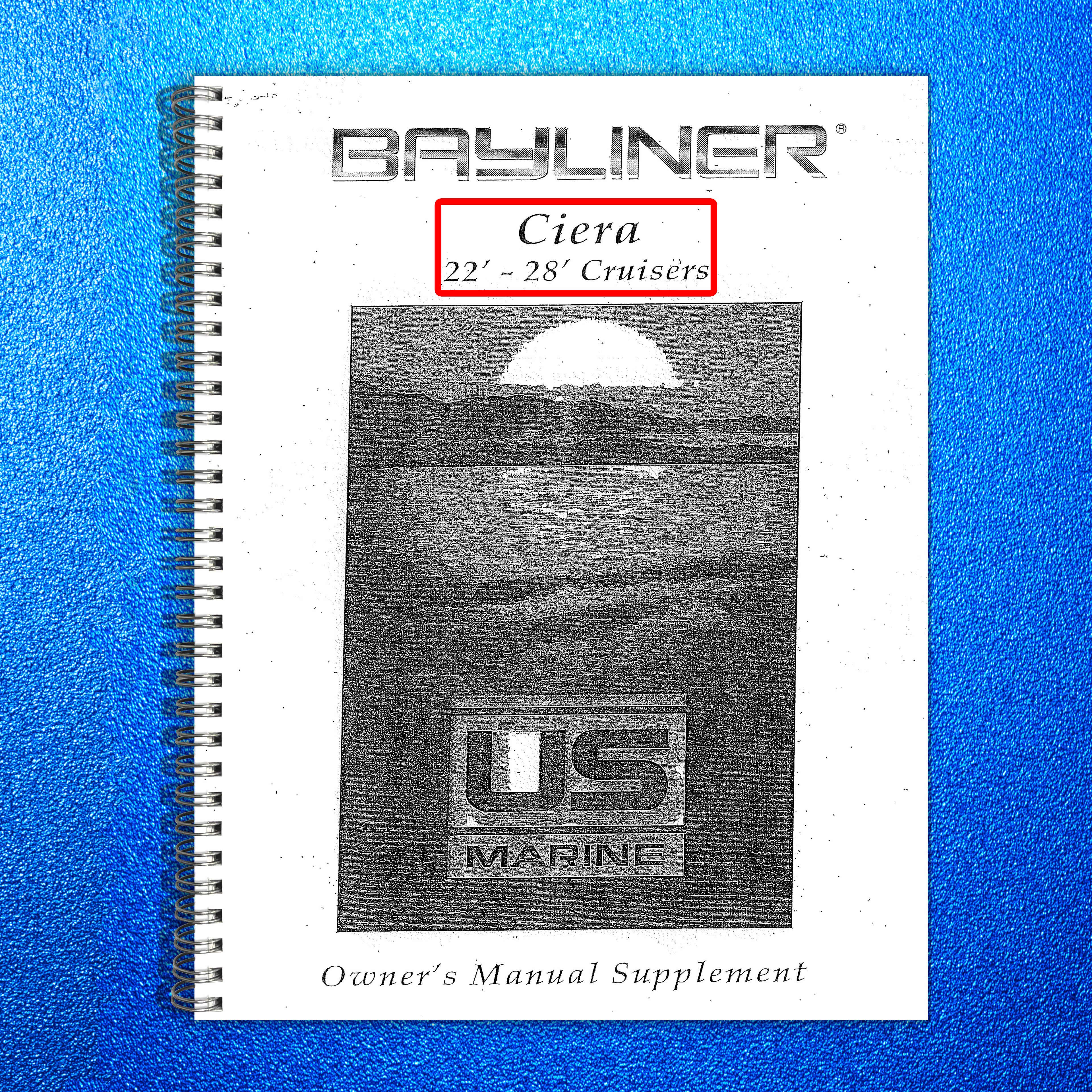 BAYLINER Ciera 22 To 28 Cruisers Owners Manual Supplement 1998 - WIRE BOUND