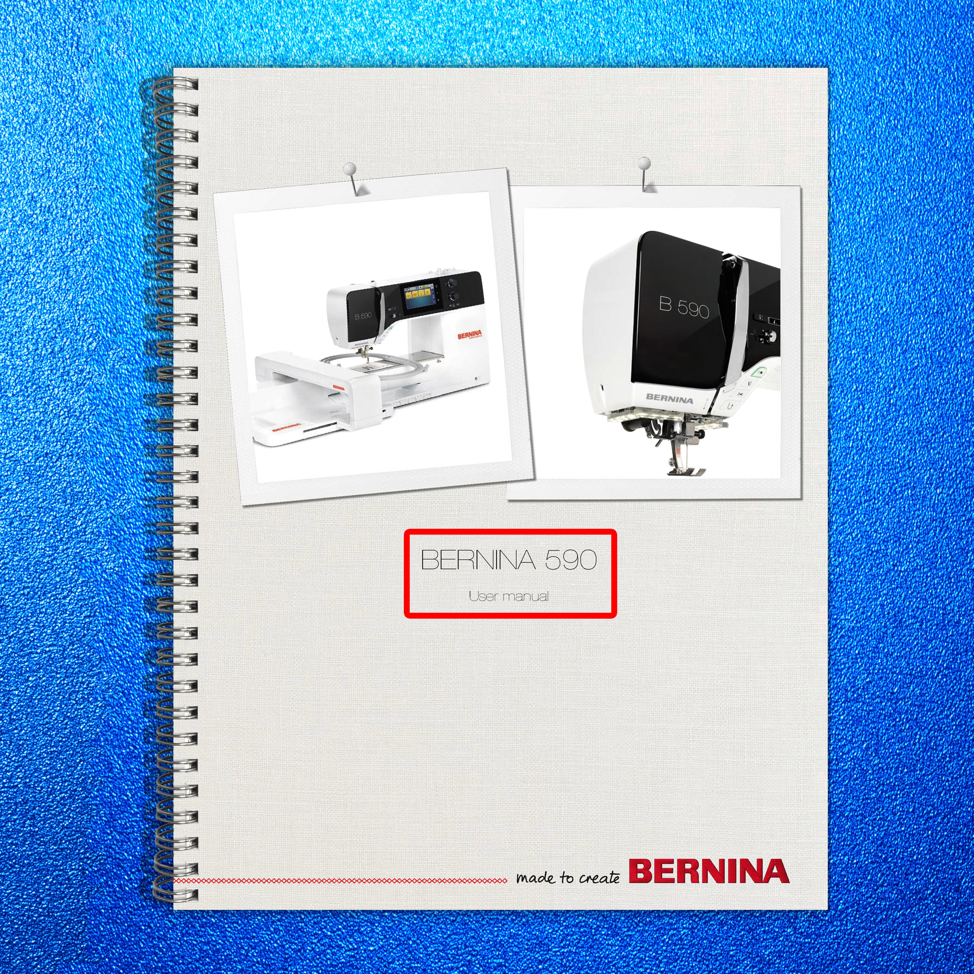Bernina 590 Sewing Machine Instruction Manual - STEEL WIRE BOUND - TOUGH COVERS