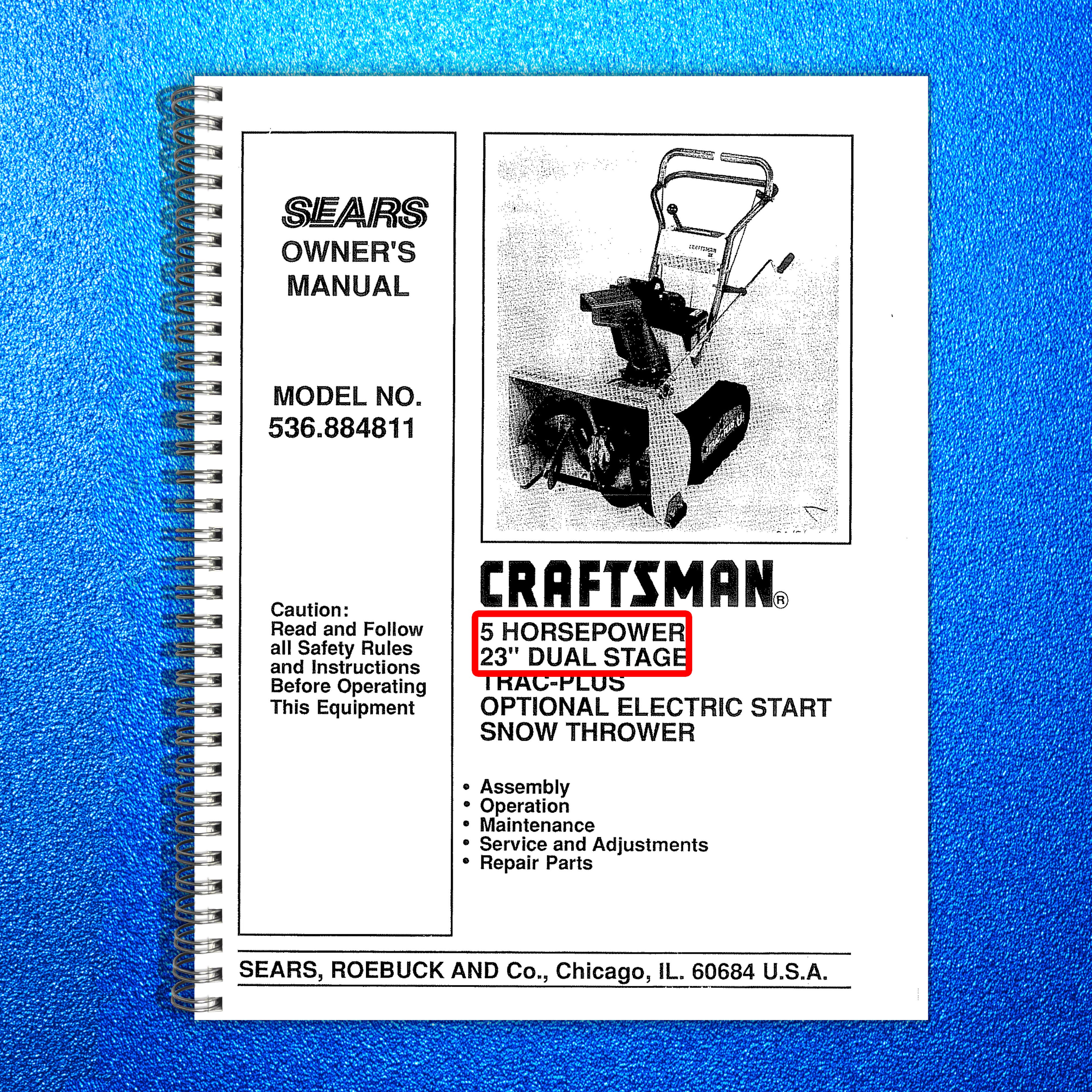 CRAFTSMAN 5 HP 23 Inch Dual Stage Snow Thrower Owners Manual 536884811 - BOUND