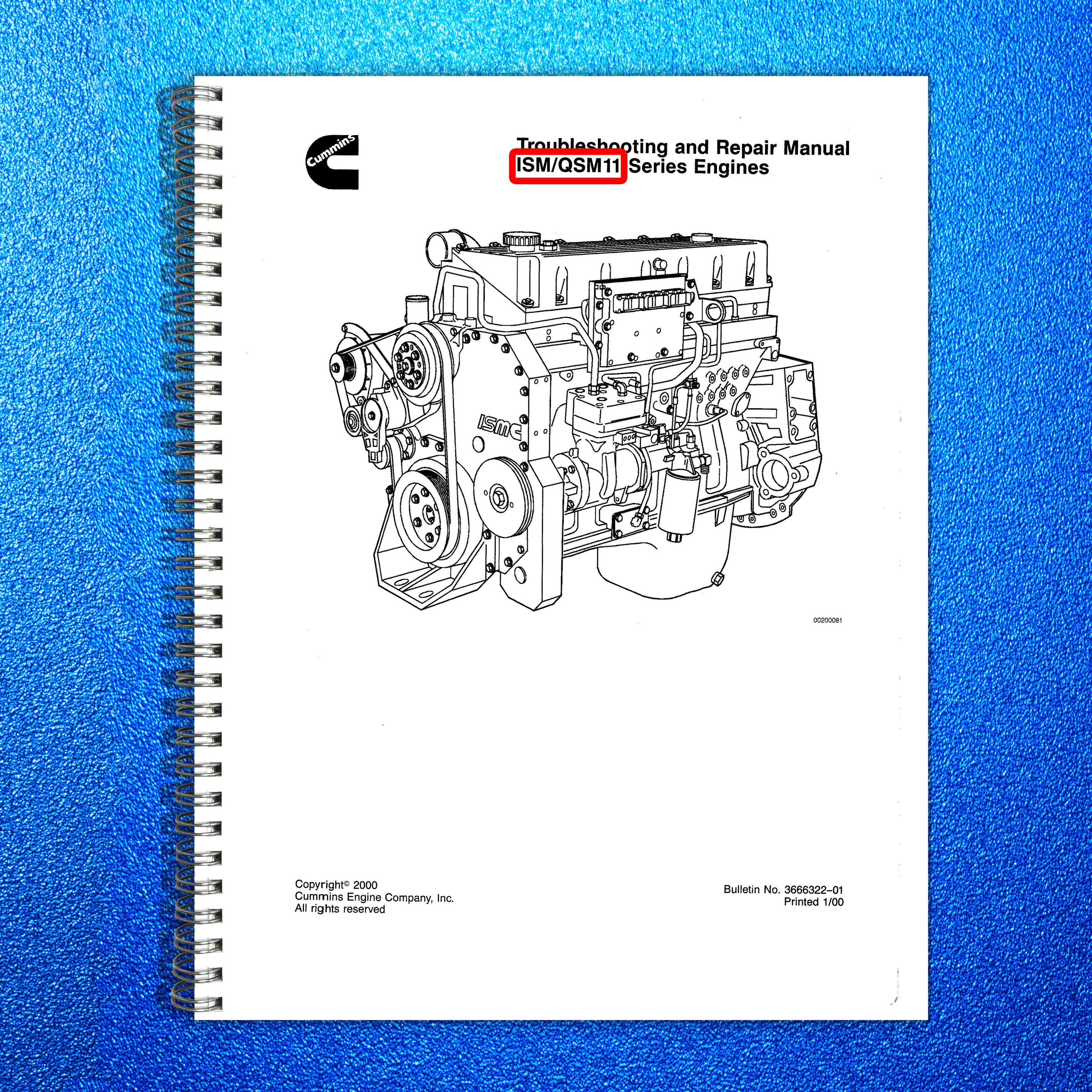 CUMMINS ISM QSM11 Series Troubleshooting And Repair Manual 2000 - WIRE BOUND