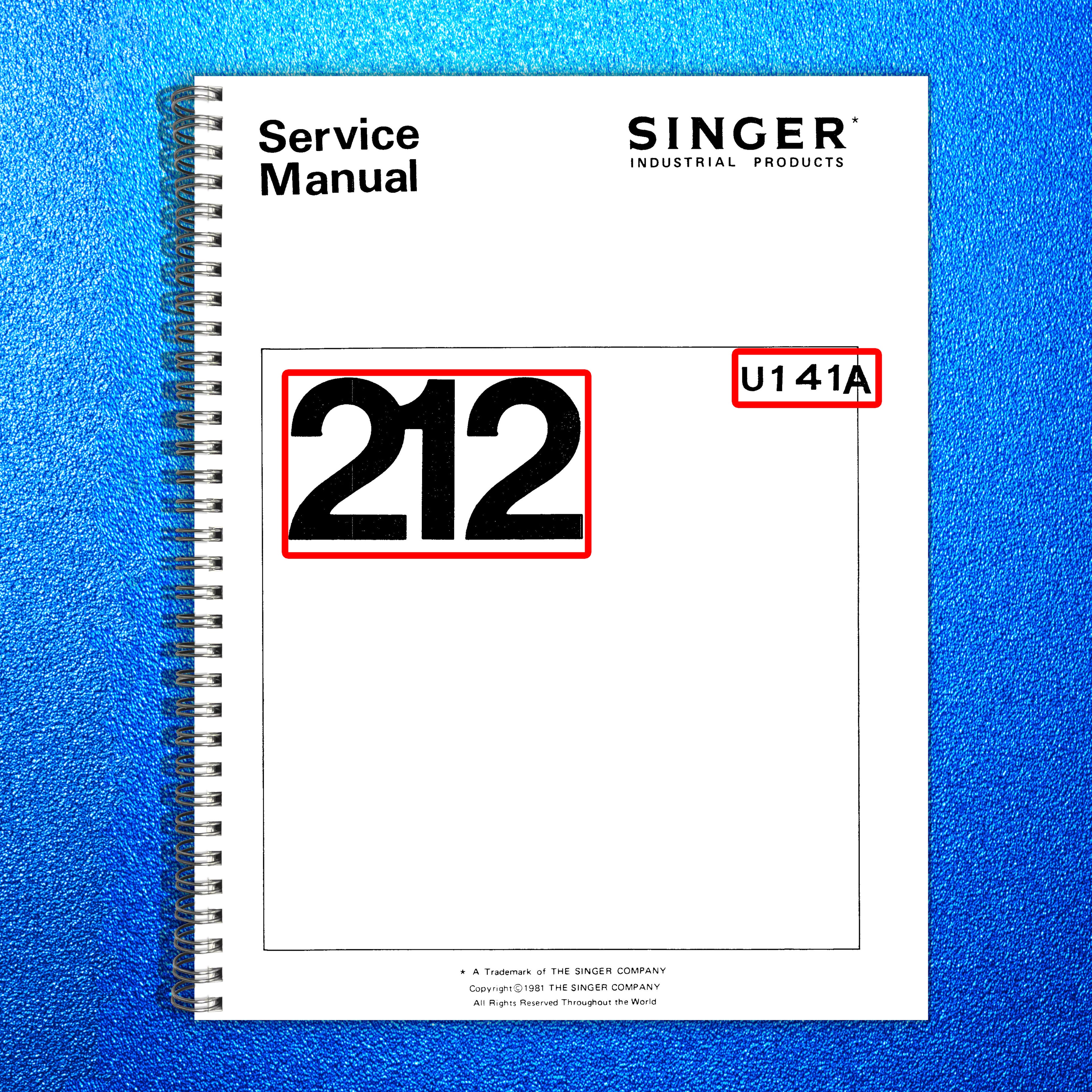 SINGER 212U141A Sewing Machine Service Manual 1981 - WIRE BOUND - TOUGH COVERS
