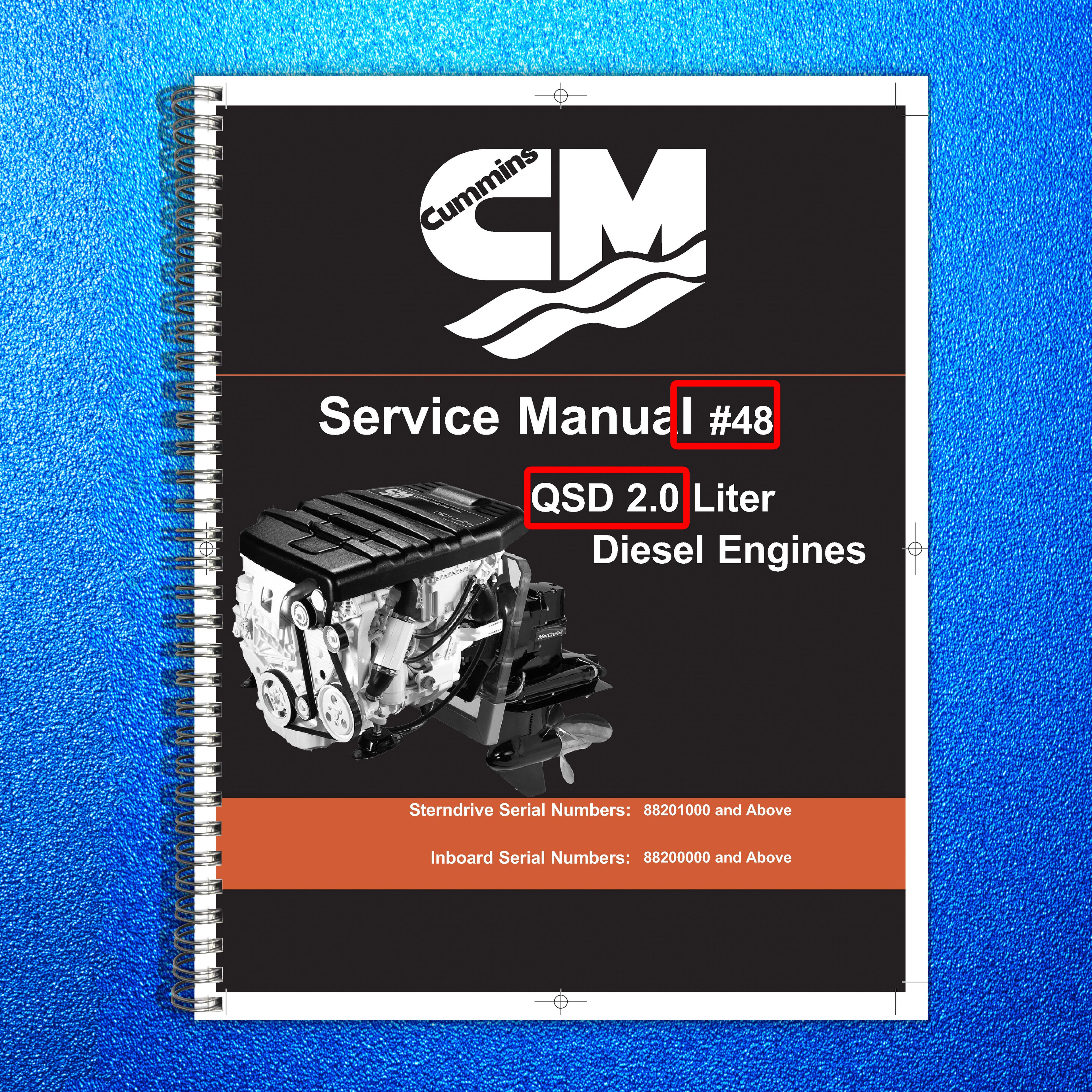 CUMMINS No 48 QSD 20L Diesel Engine Service Manual SN 88200000 Up - WIRE BOUND