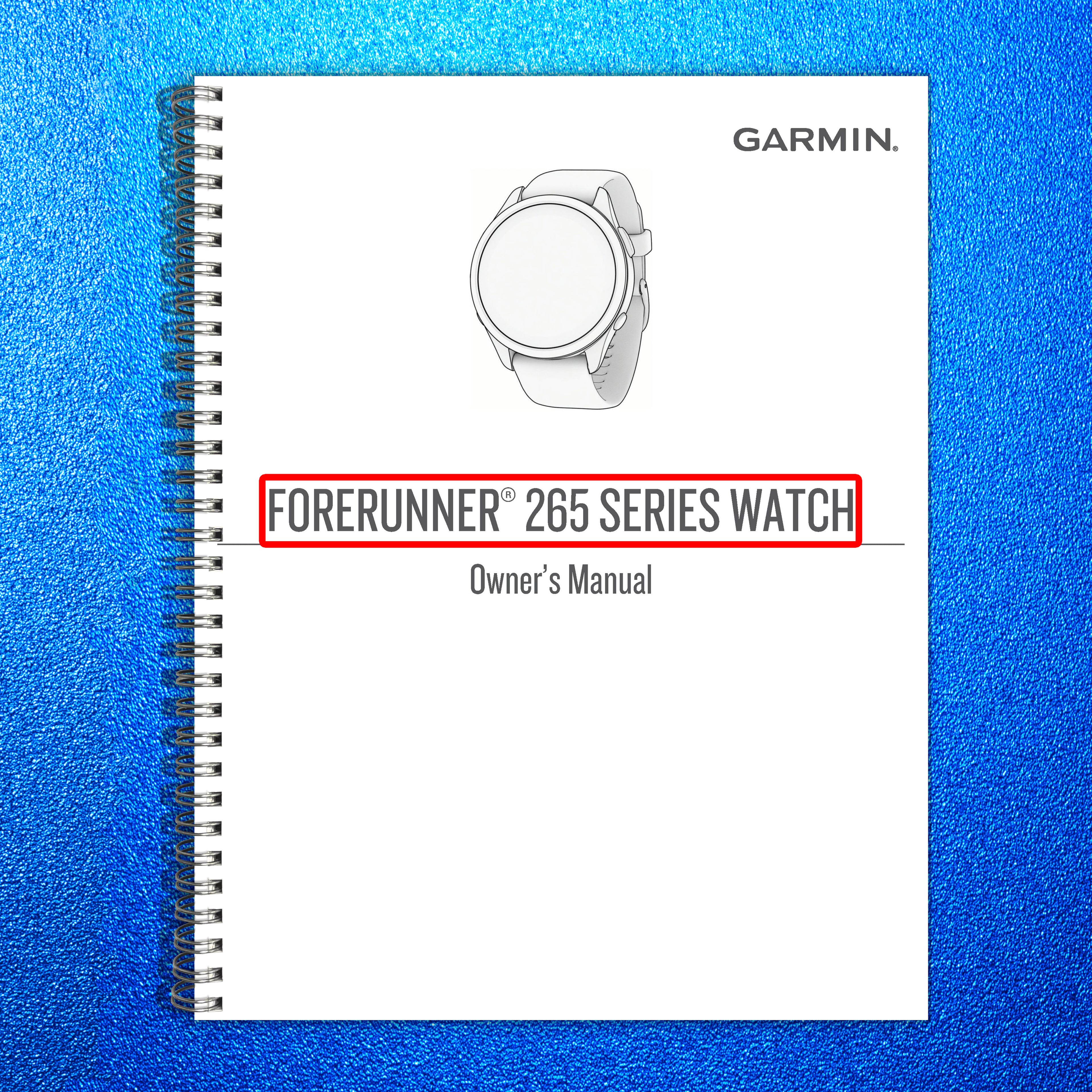 GARMIN Forerunner 265 Series Watch Owners Manual 2023 - WIRE BOUND - COVERS