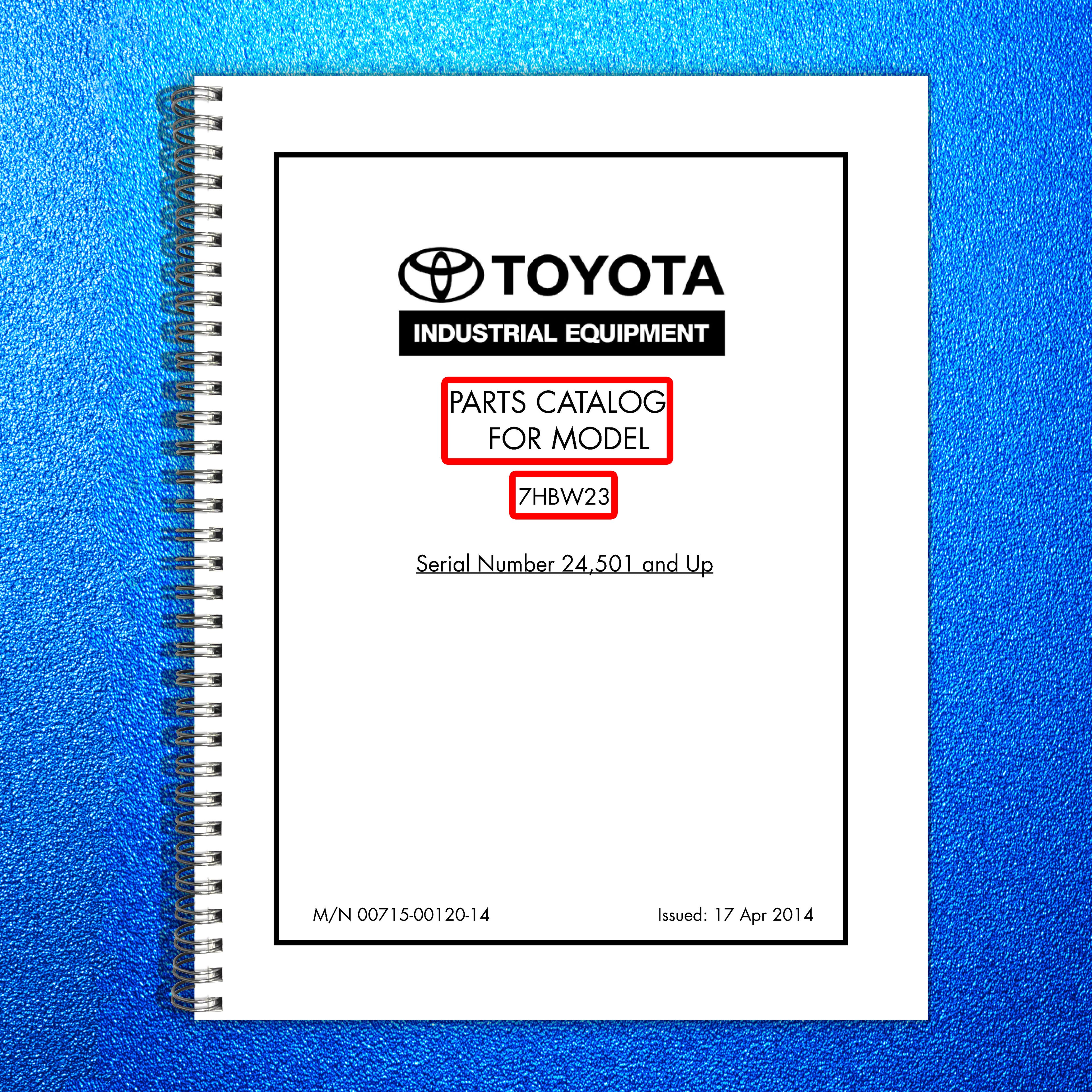 TOYOTA 7HBW23 Walkie Pallet Truck Parts Catalog Manual SN 24501 Up 2014 - BOUND