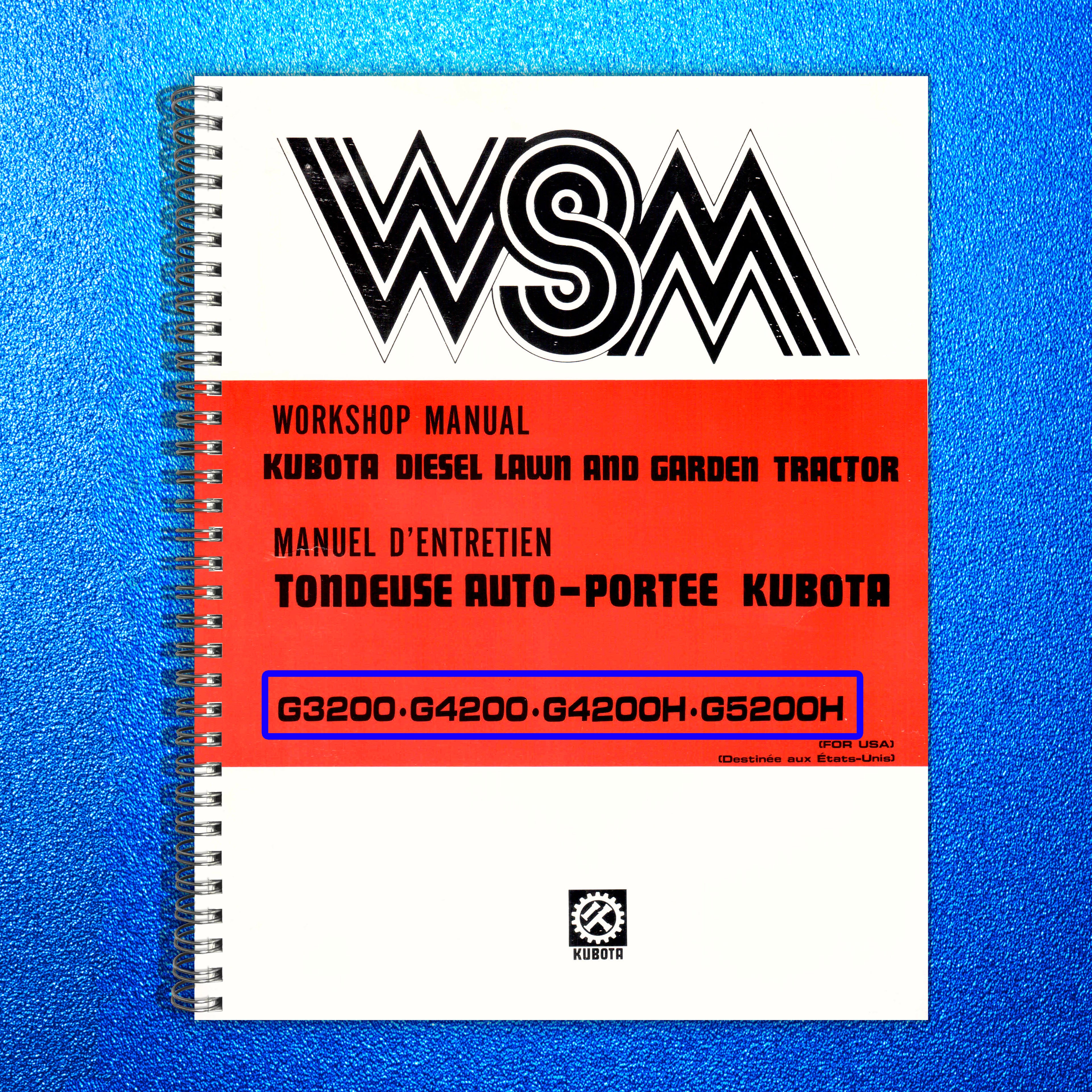 KUBOTA WSM G3200 G4200 G4200H G5200H WORKSHOP MANUAL - STEEL BOUND, TOUGH COVERS