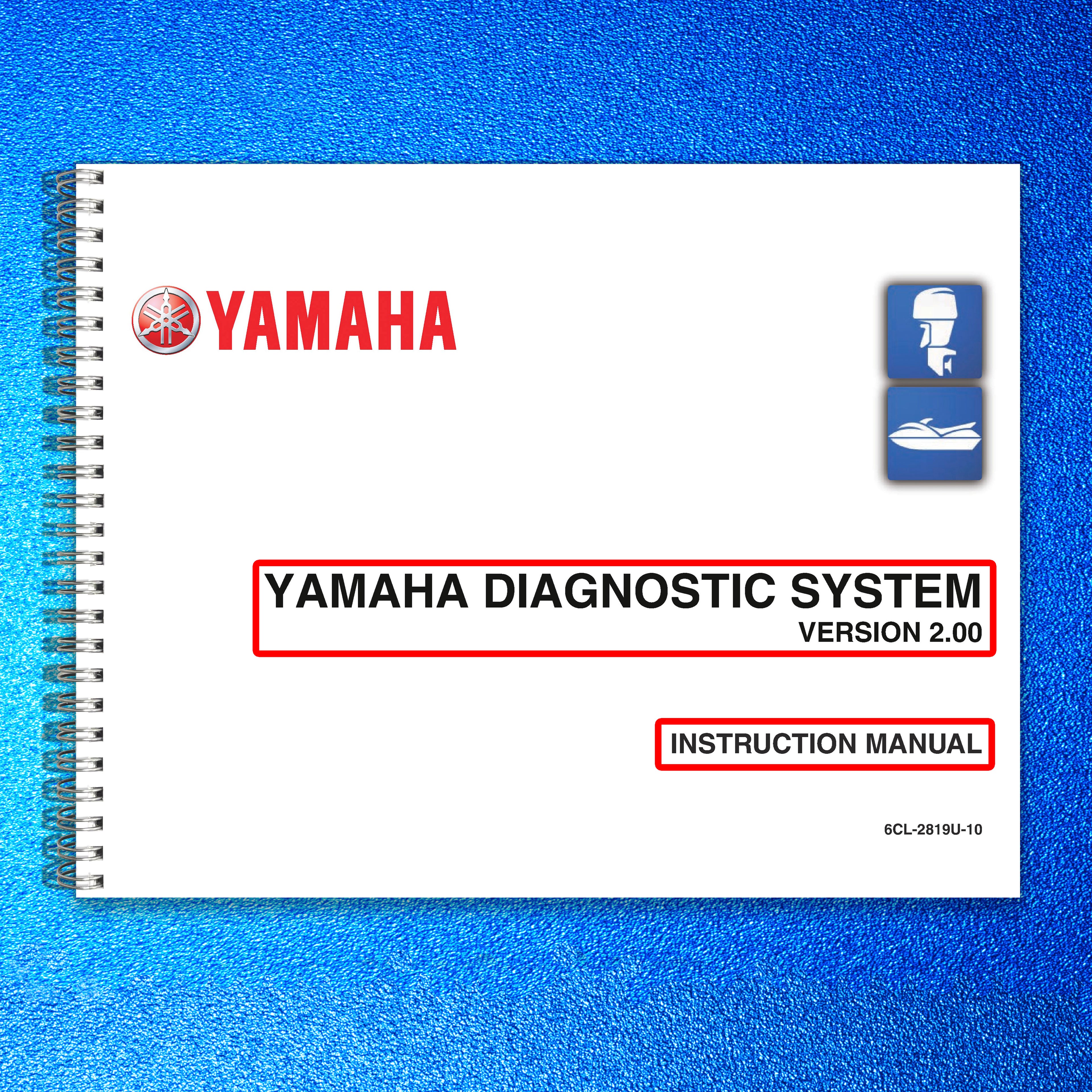 YAMAHA DIAGNOSTIC SYSTEM V 2.00 INSTRUCTION MANUAL - WIRE BOUND - TOUGH COVERS