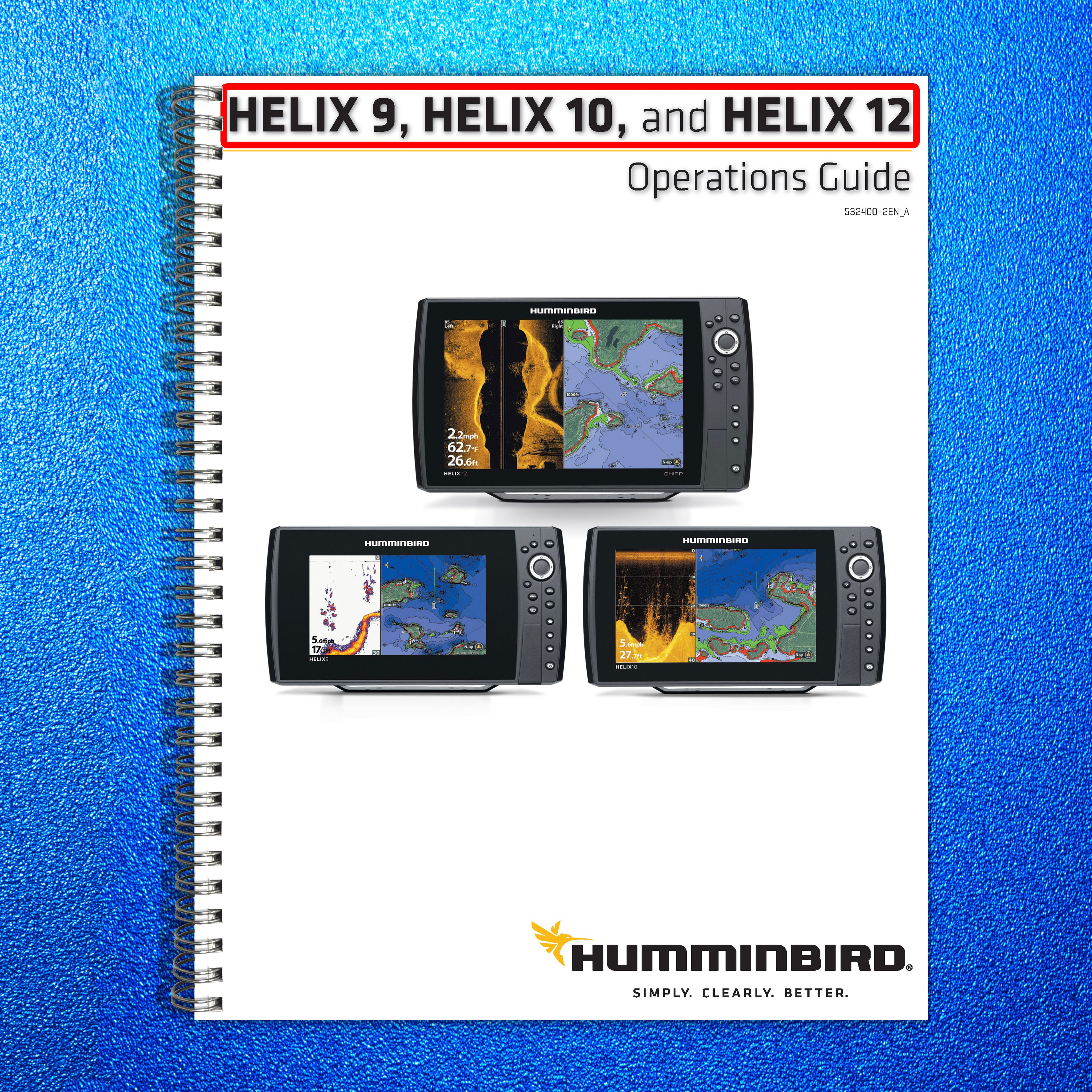 HUMMINBIRD HELIX 9 10 12 User Manual Owners Instruction - TOUGH WIRE BINDING