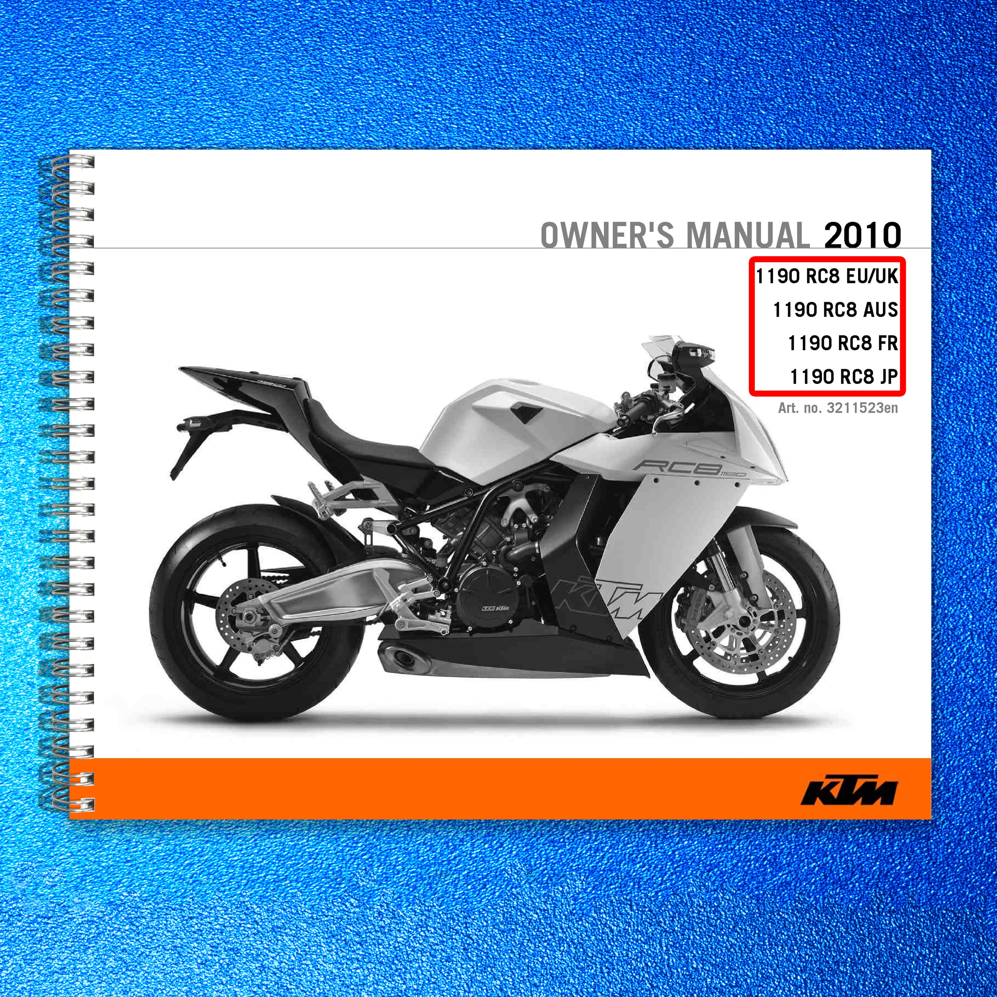 KTM 1190 RC8 EU UK AUS FR JP Owners Manual 2010 - WIRE BOUND - TOUGH COVERS