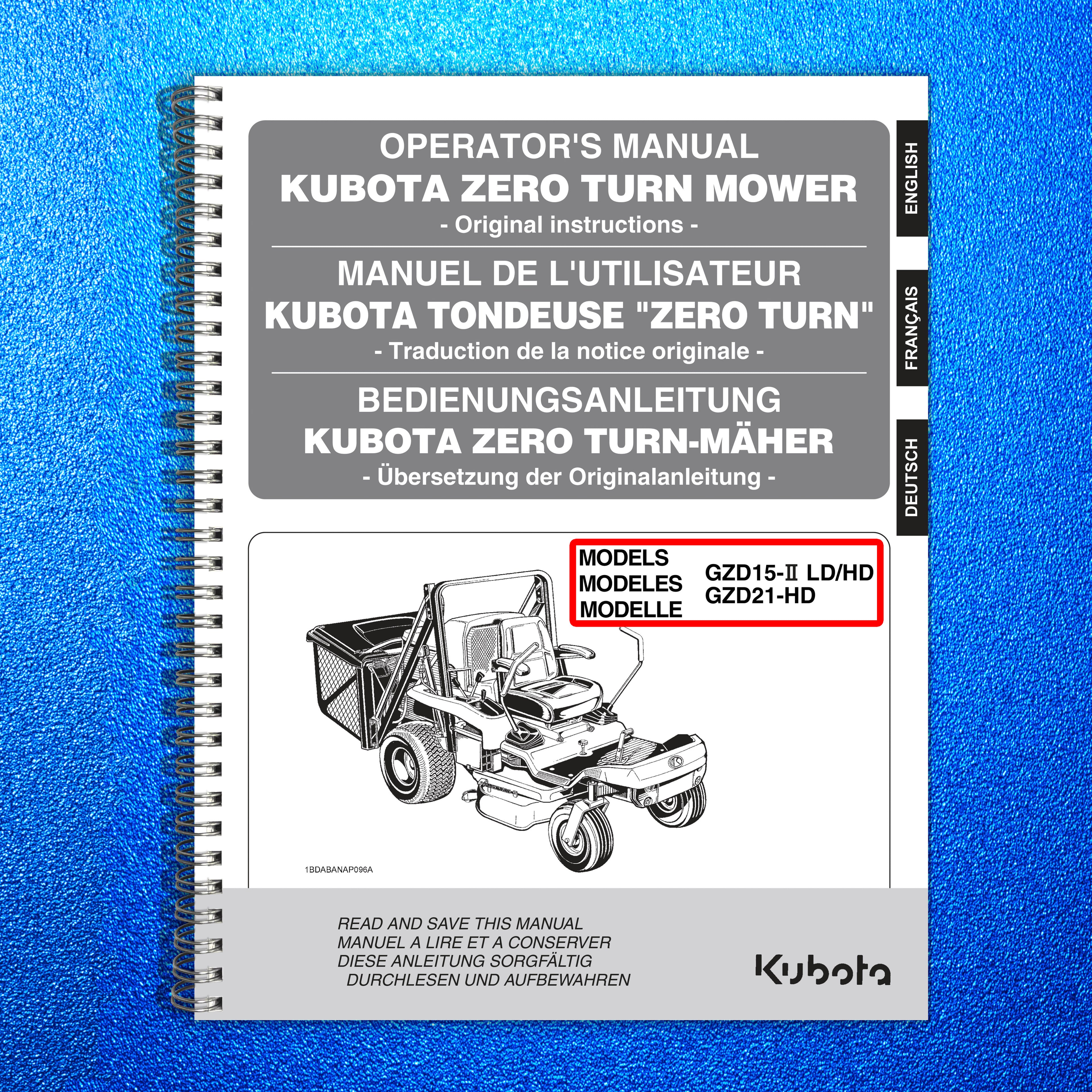 KUBOTA GZD15 GZD21 Mower Operators Manual 2004 - BOUND - COVERS - XL FOLDOUTS