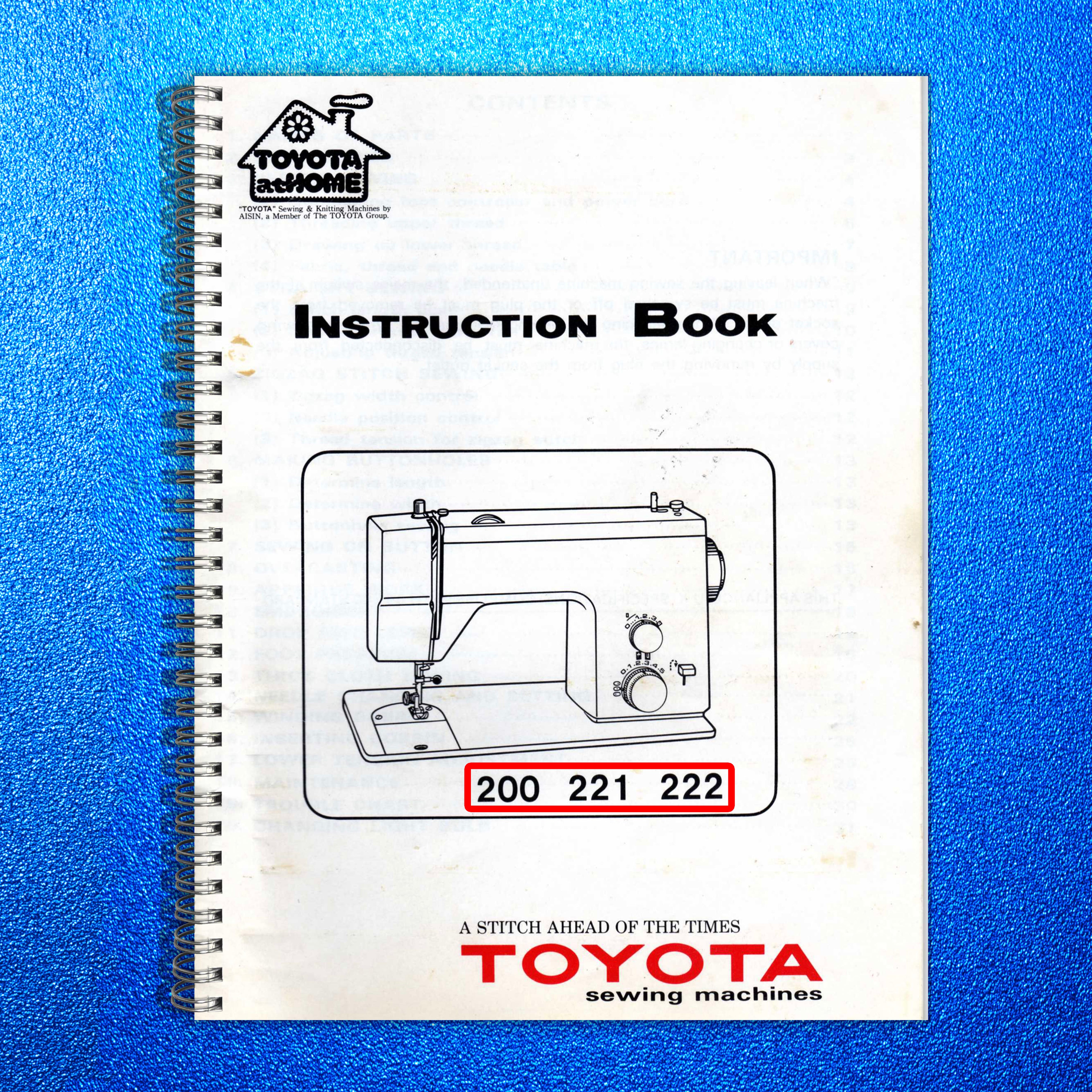 TOYOTA 200 221 222 Sewing Machine Instruction Manual - WIRE BOUND - TOUGH COVERS