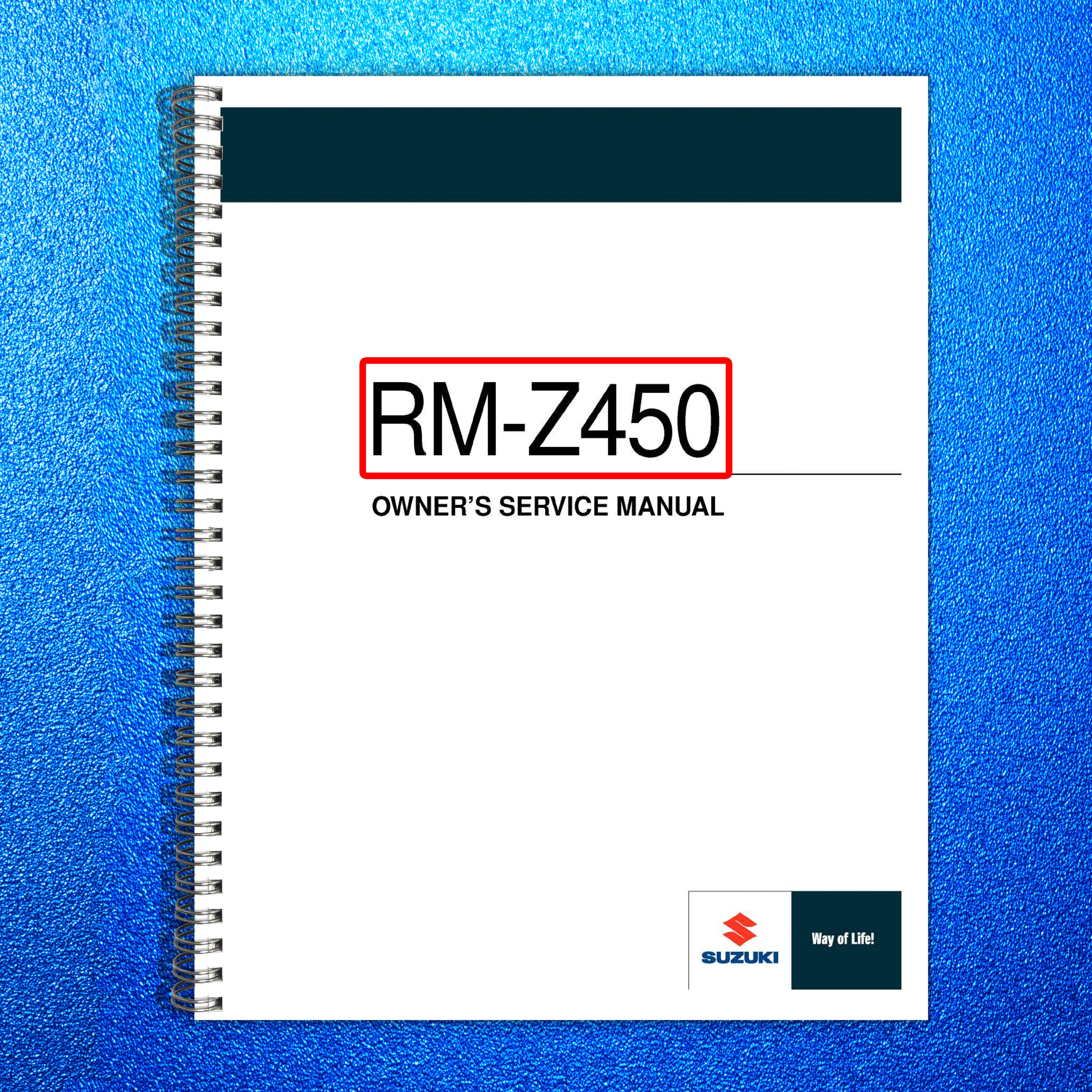 SUZUKI RM-Z450 Motorcycle Service Manual 2017 - STEEL WIRE BOUND - TOUGH COVERS