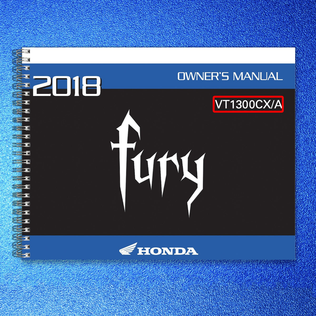 HONDA VT1300CX Motorcycle Owners Manual 2018 - STEEL WIRE BOUND - TOUGH COVERS