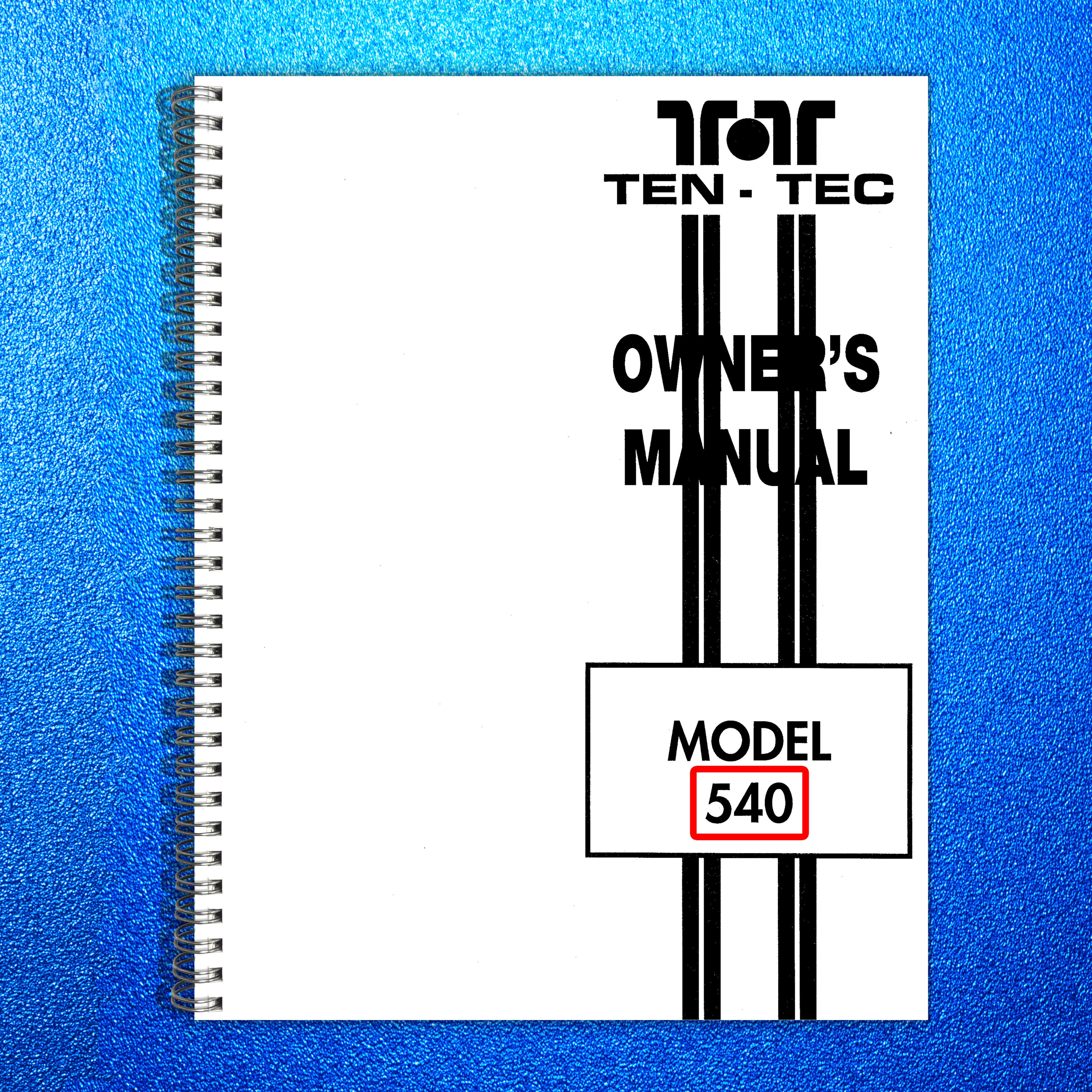 TEN TEC Triton Model 540 Owners Manual - STEEL WIRE BOUND - PROTECTIVE COVERS