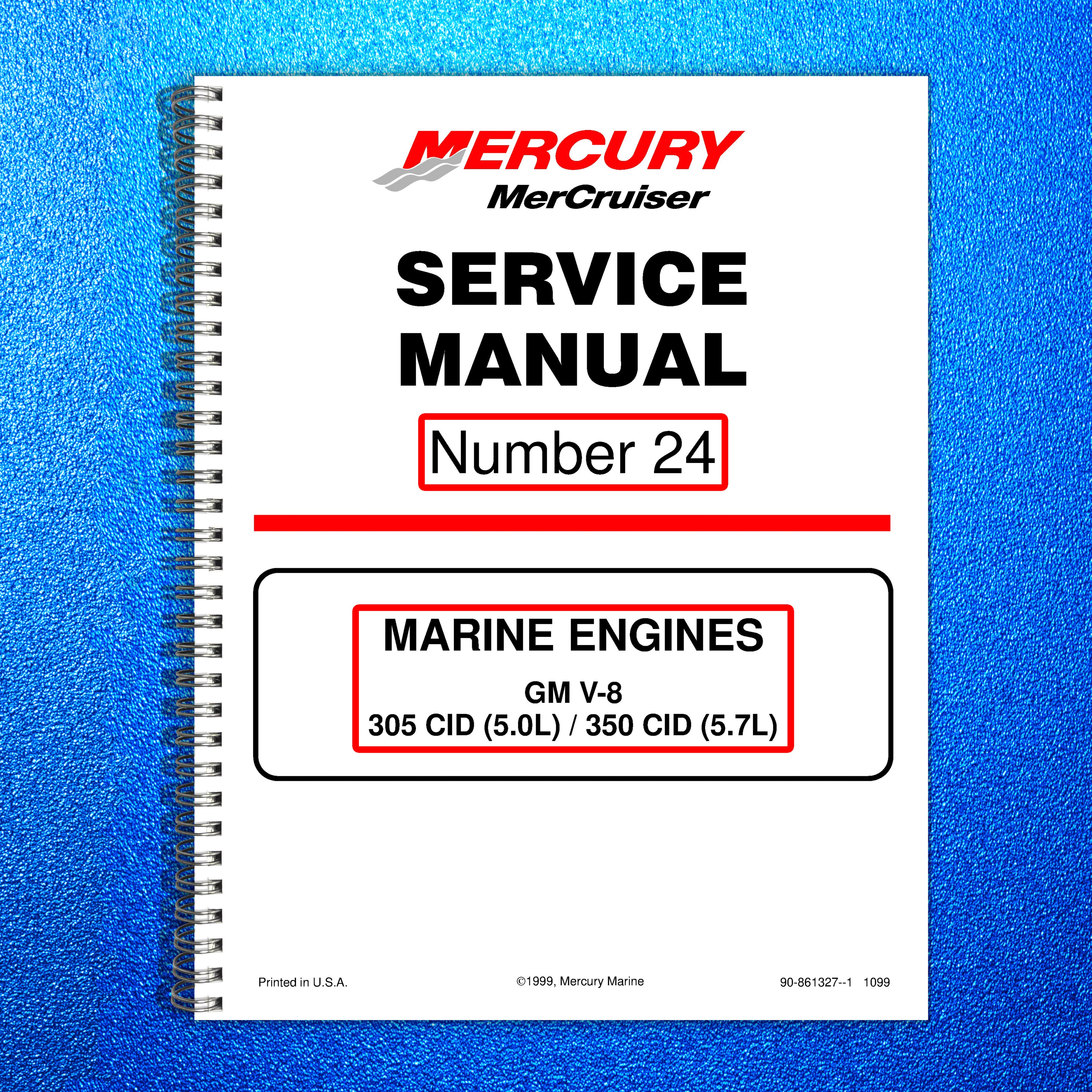 MERCURY MERCRUISER NO. 24 MARINE ENGINES SERVICE MANUAL, WIRE BOUND,TOUGH COVERS