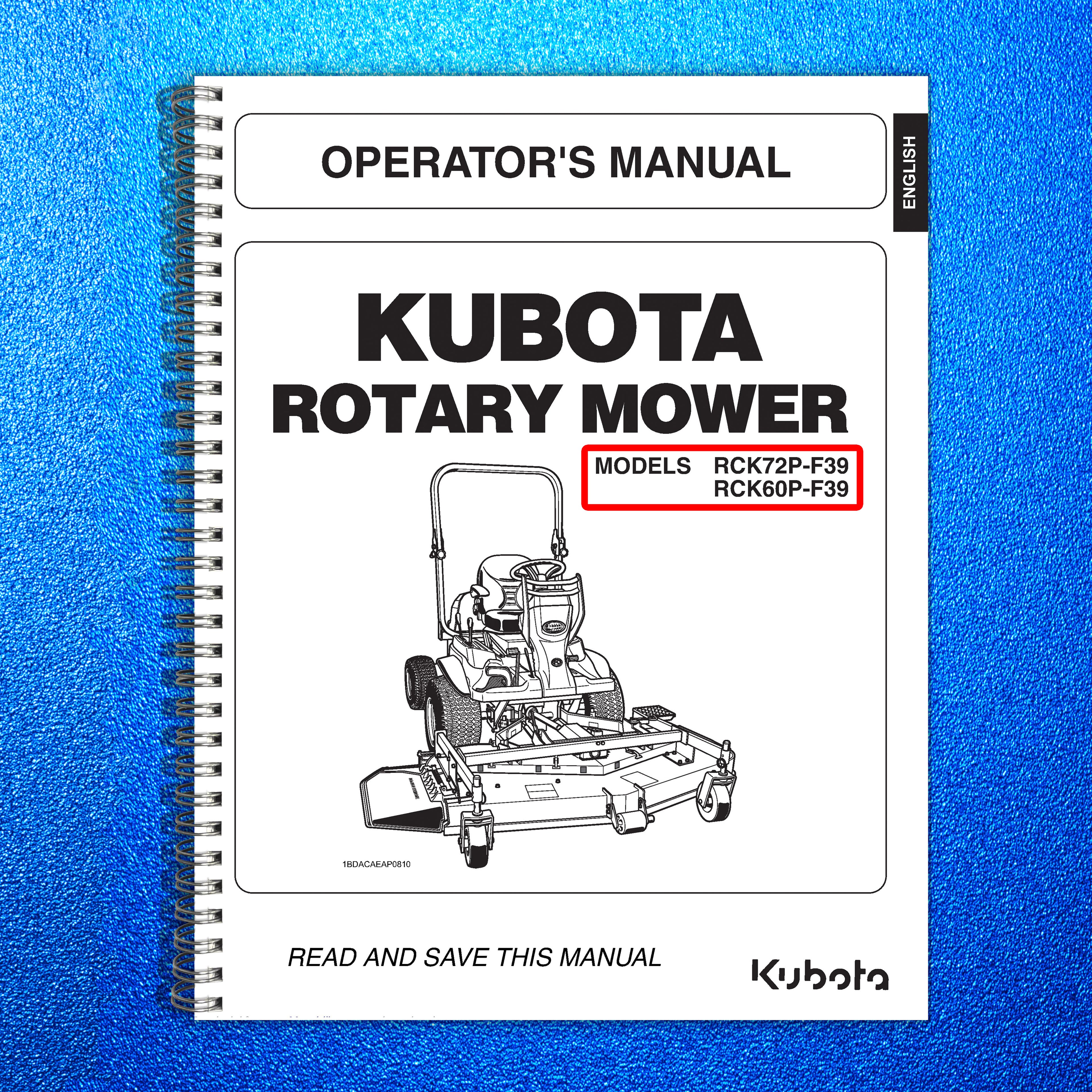 KUBOTA RCK72P-F39 RCK60P-F39 MOWER OPERATORS MANUAL - WIRE BOUND TOUGH COVERS