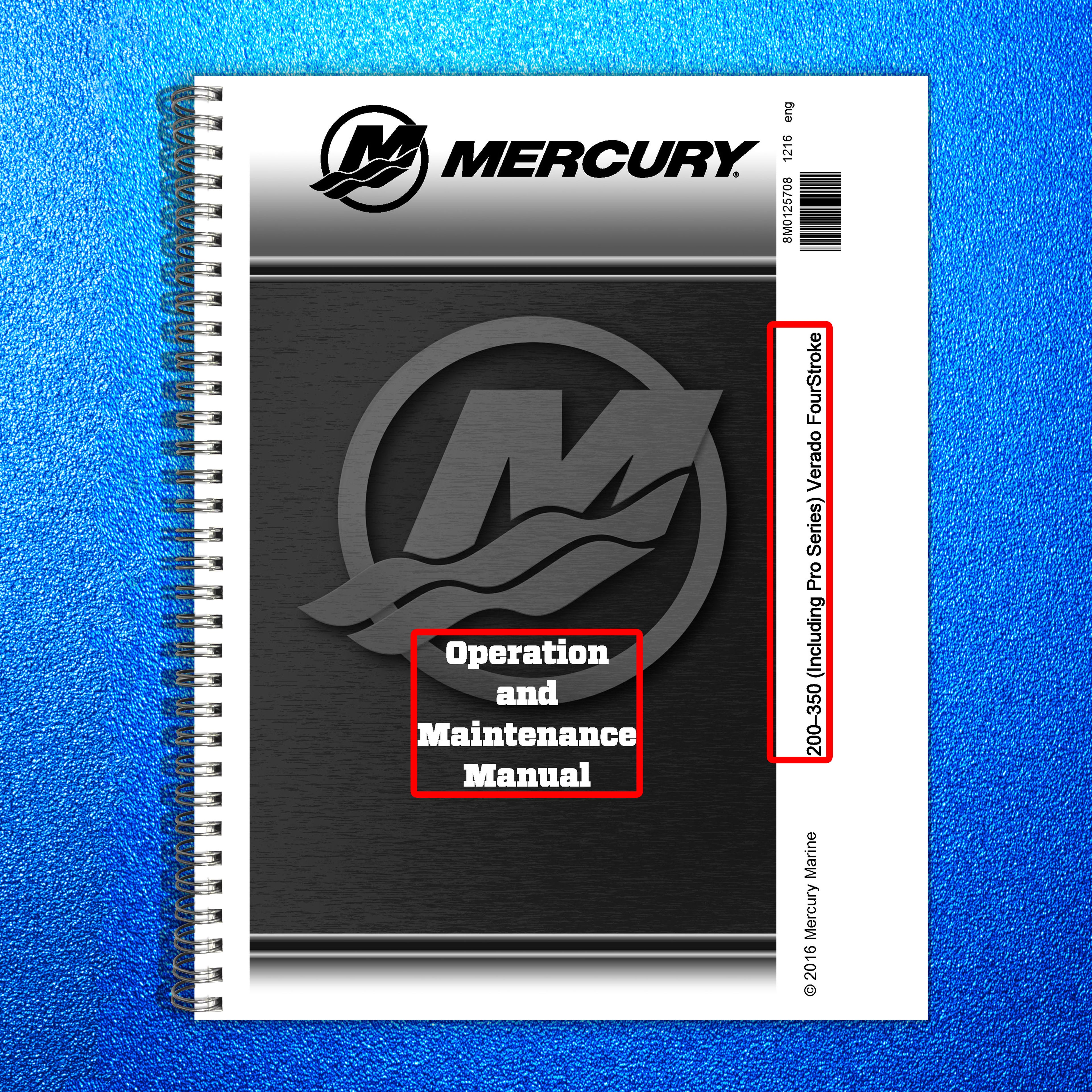 MERCURY VERADO 200 To 350 FourStroke Operation And Maintenance Manual 2016