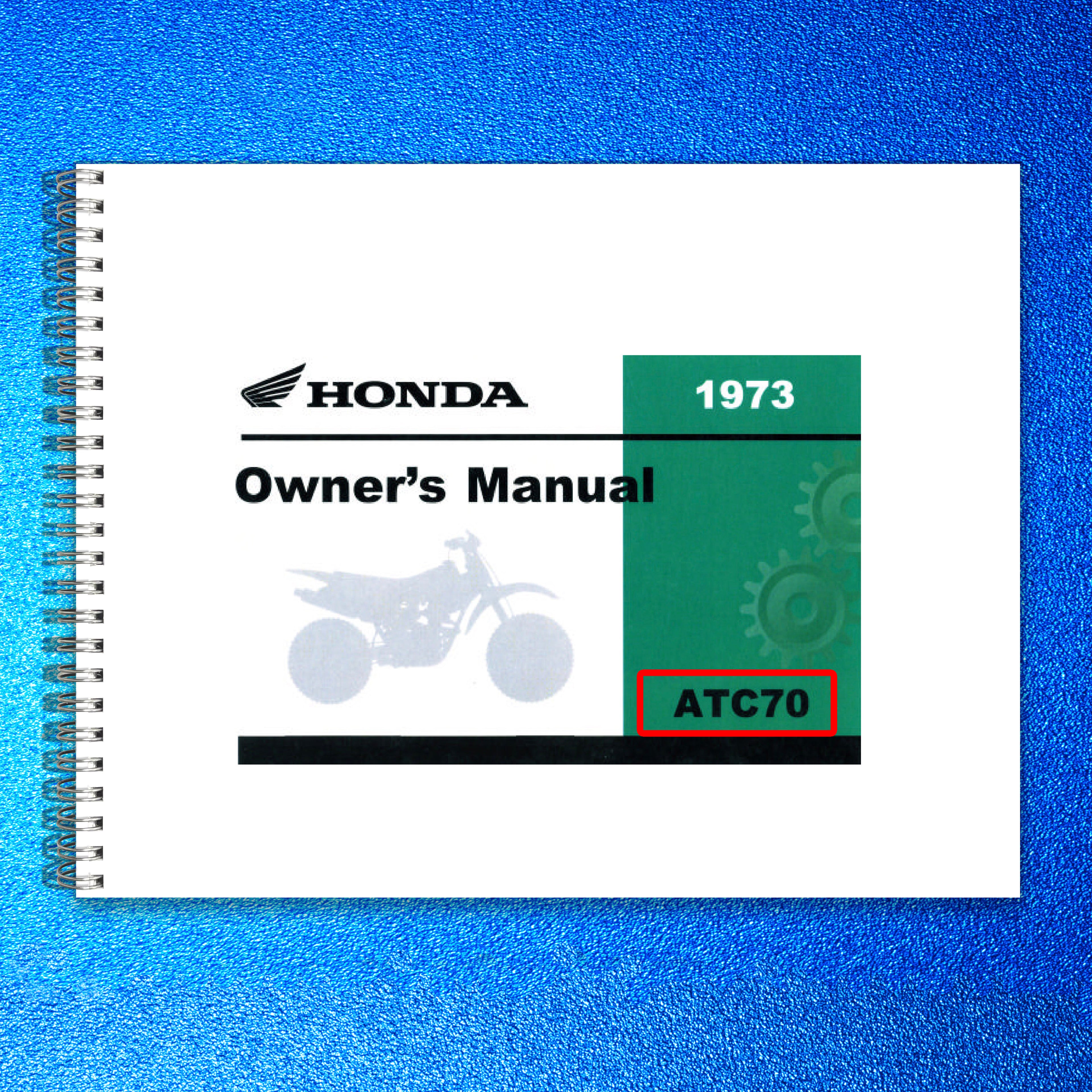 HONDA 1973 ATC70 All-Terrain Cycle Owners Manual - WIRE BOUND - TOUGH COVERS