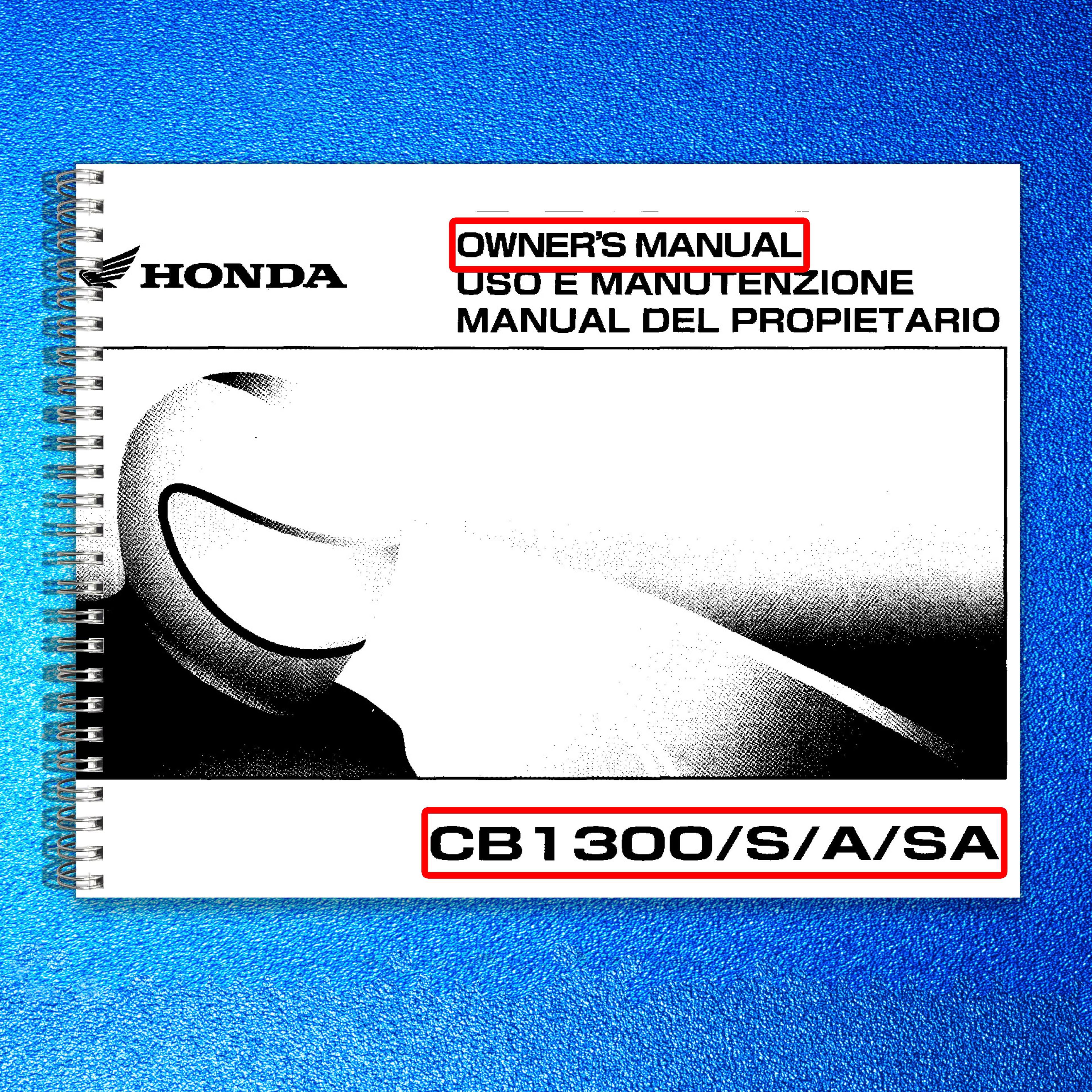 HONDA CB1300 S A SA Owners Manual 2006 - BOUND - COVERS - XL FOLDOUT PAGES