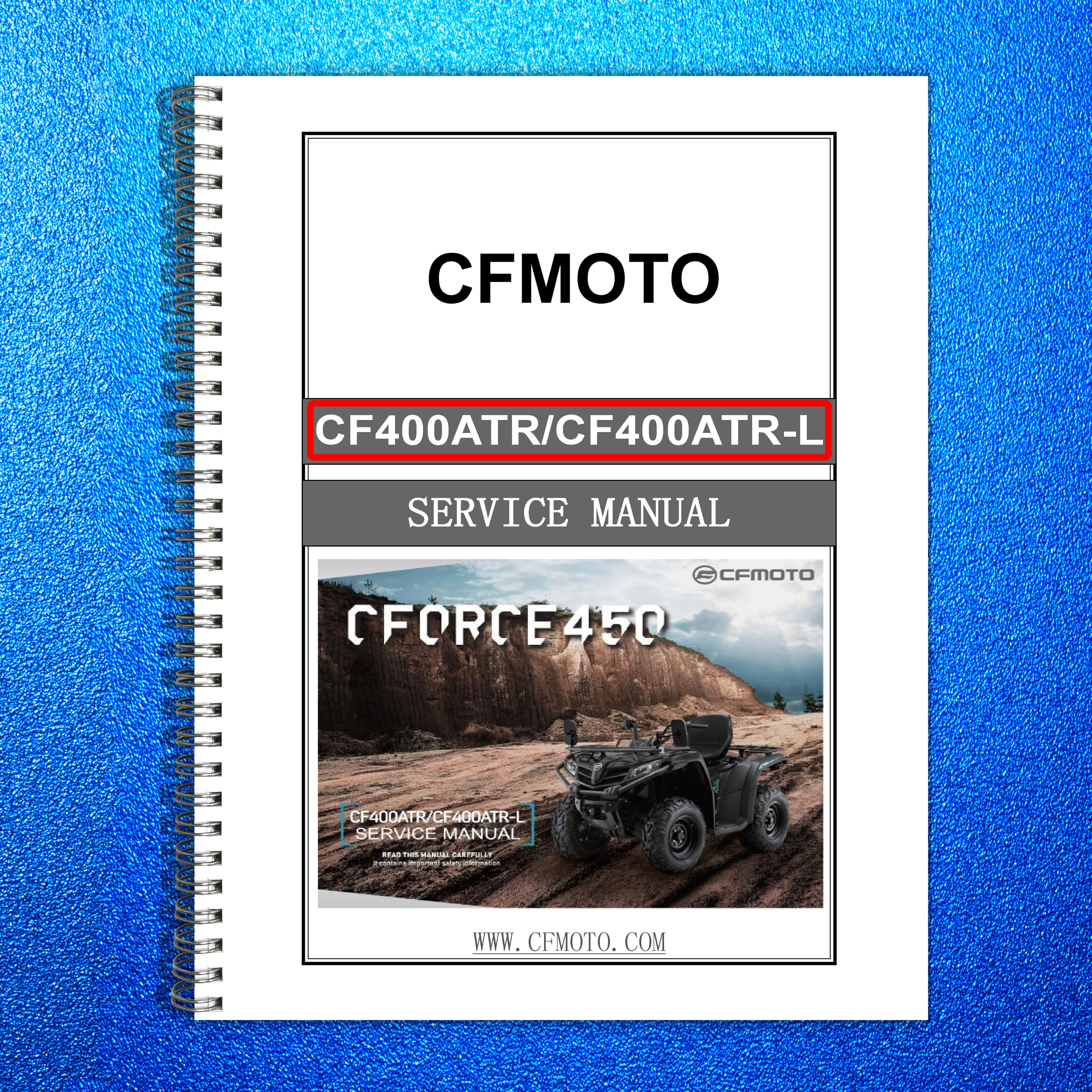 CFMOTO CF400ATR CF400ATR-L Service Manual 2015 - BOUND - COVERS - XL FOLDOUTS
