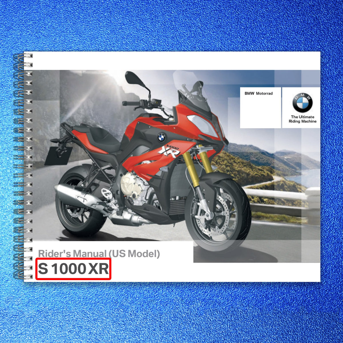BMW S1000XR Motorcycle Owners Manual 2015 - STEEL WIRE BOUND - PROTECTIVE COVERS