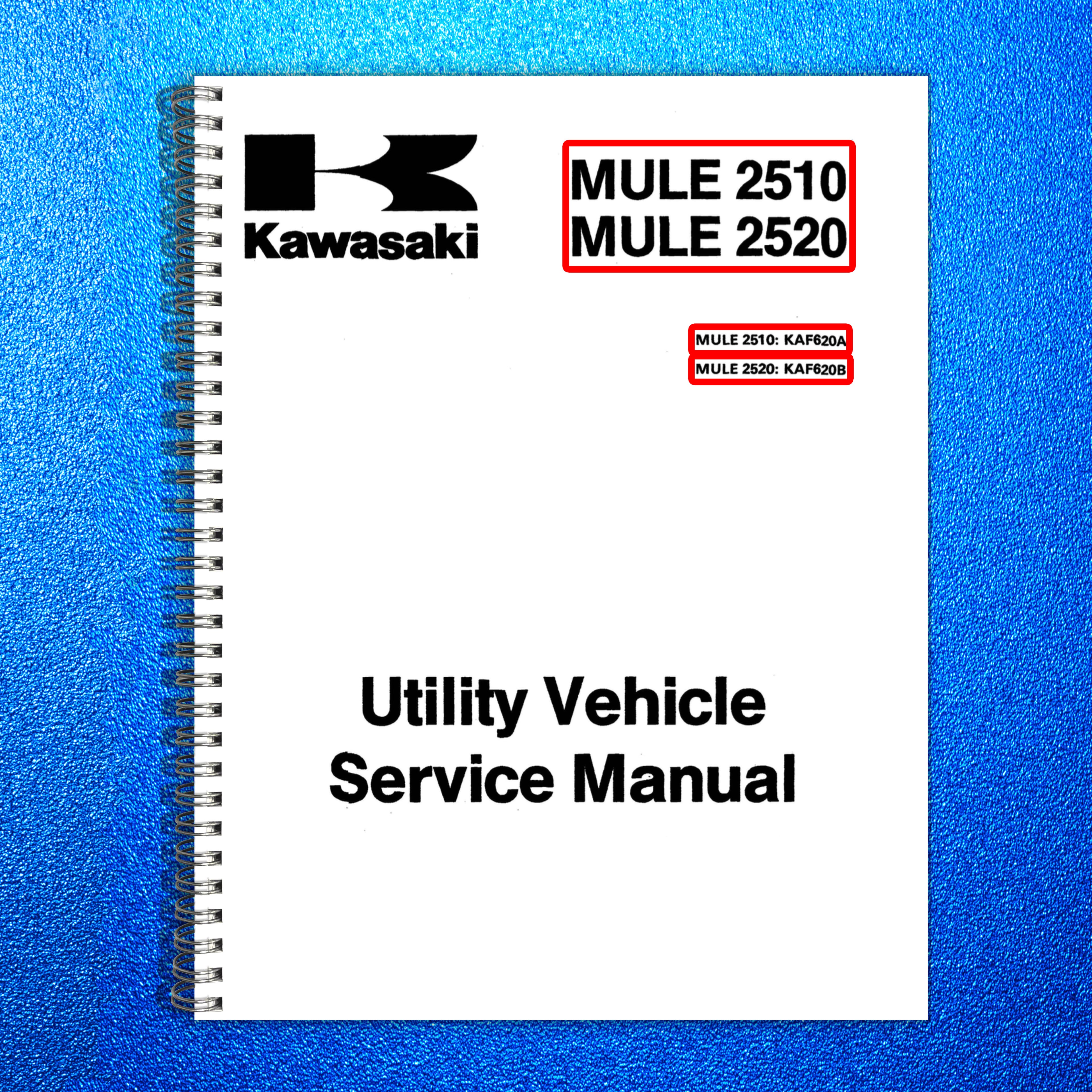 KAWASAKI Mule 2500 2510 2520 KAF620 Service Manual - BOUND - COVERS - FOLDOUTS
