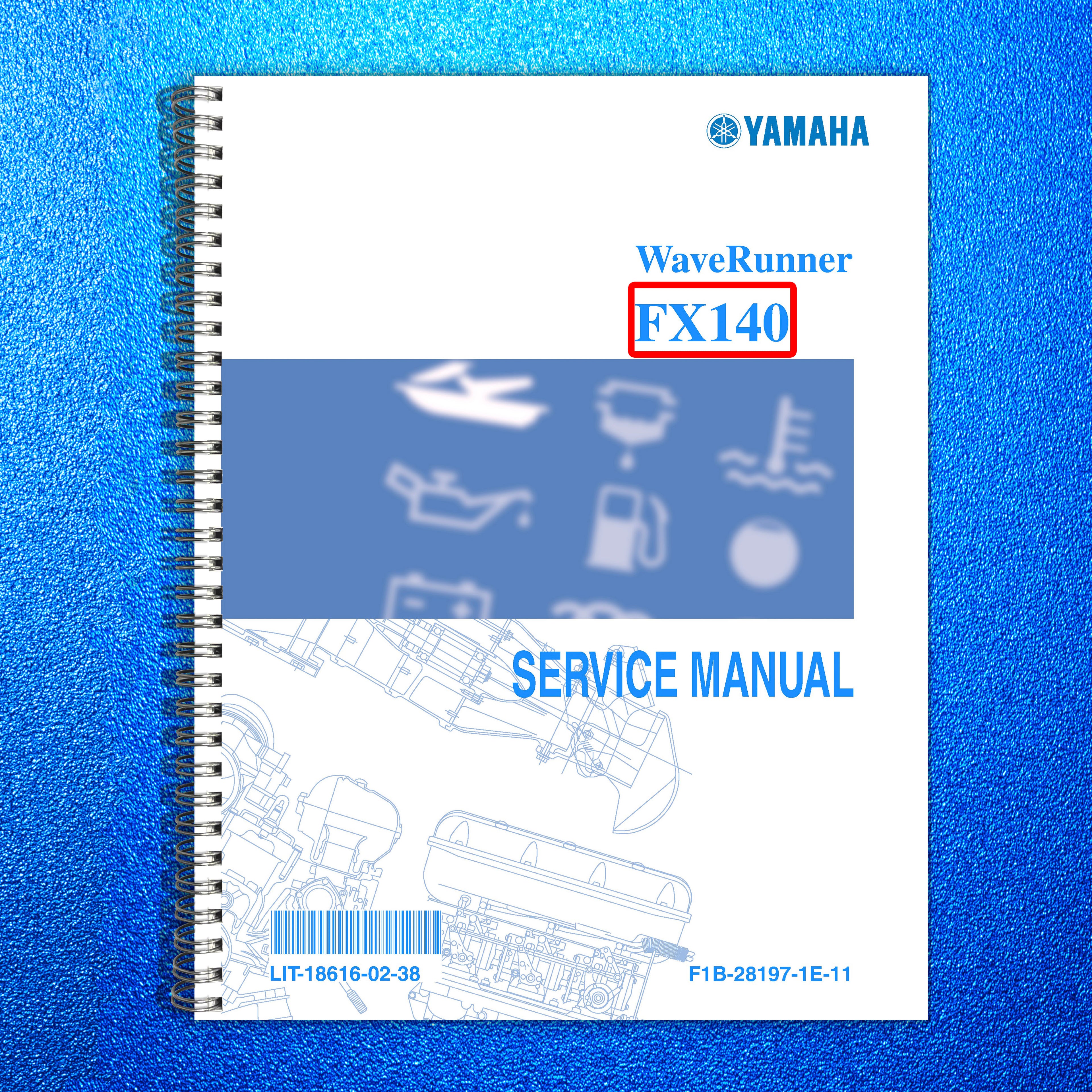 YAMAHA WaveRunner FX140 Service Manual - BOUND - COVERS - XL FOLDOUT PAGES