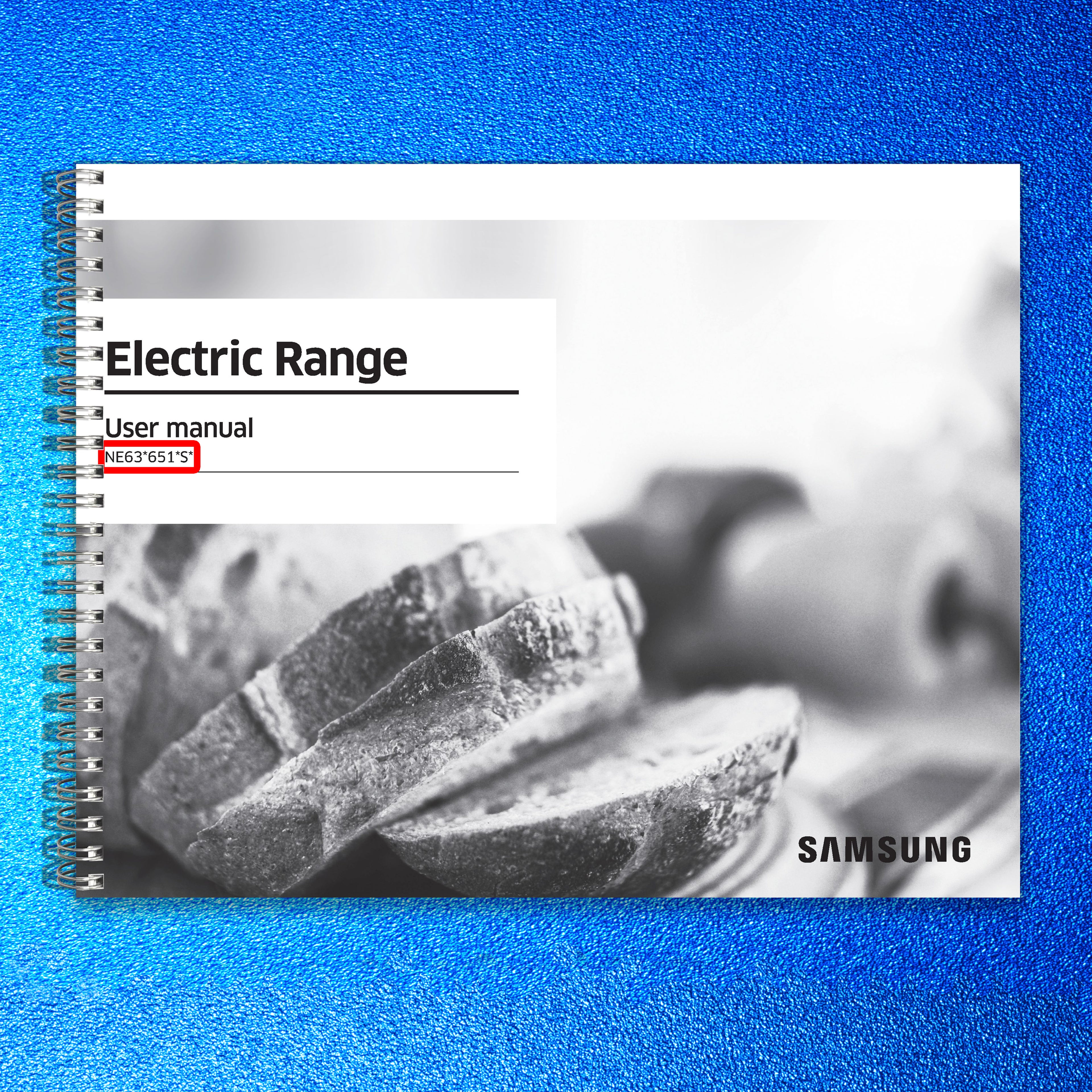 SAMSUNG NE63A6511SS Electric Range User Manual - STEEL WIRE BOUND - TOUGH COVERS