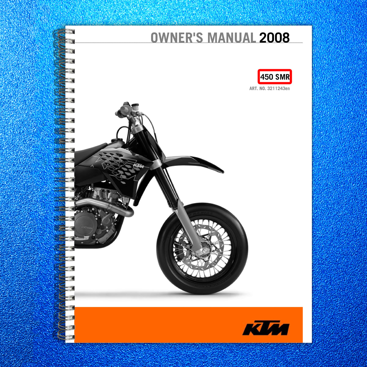 KTM 450SMR Owners Manual 2008 - STEEL WIRE BOUND - PROTECTIVE COVERS