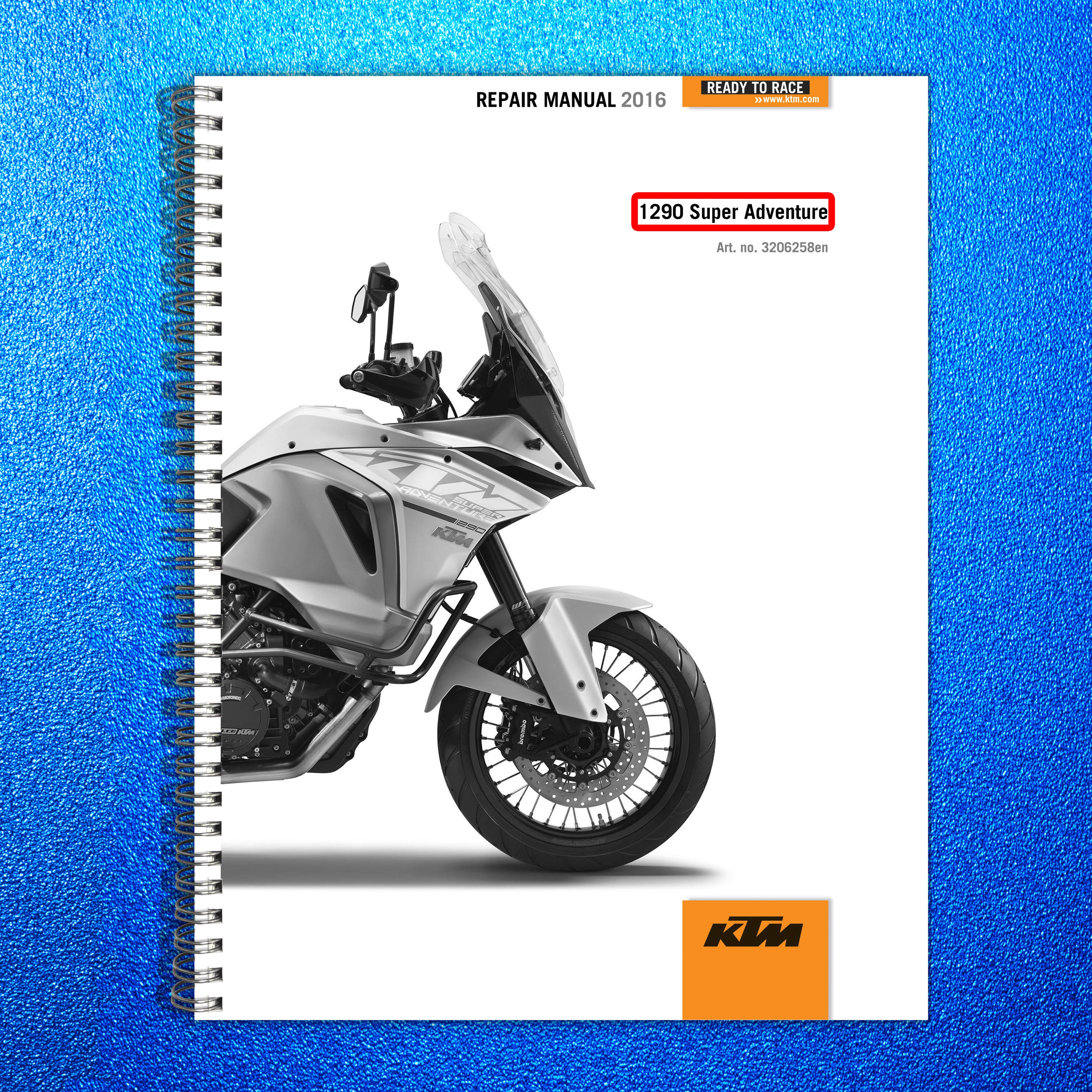 KTM 1290 Super Adventure Service Repair Manual 2016 - WIRE BOUND - TOUGH COVERS