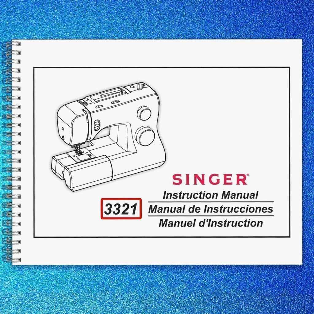 SINGER 3321 TALENT Sewing Machine User Manual Owners Guide [WIRE BOUND UPGRADE]