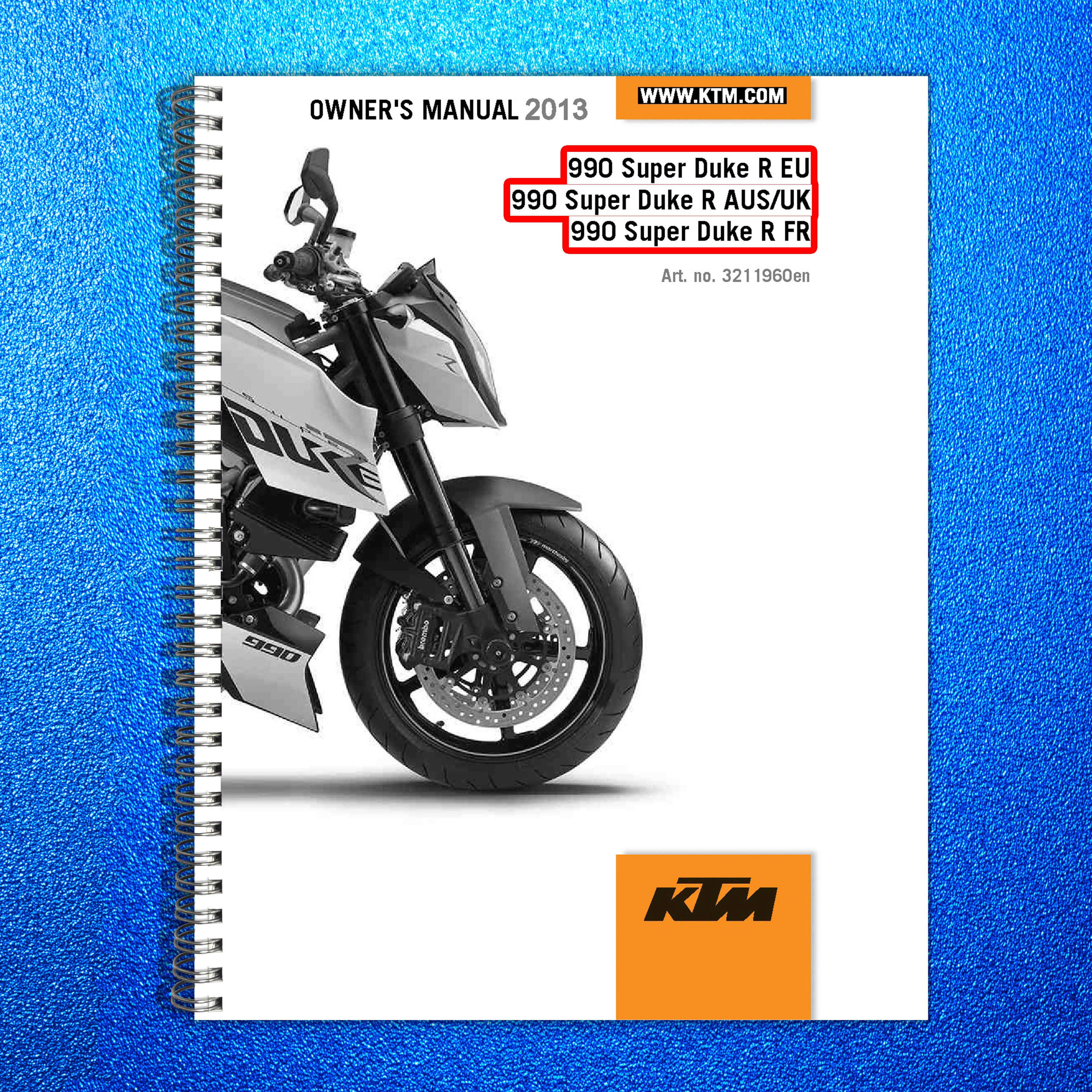 KTM 990 Super Duke R Owners Manual 2013 - STEEL WIRE BOUND - PROTECTIVE COVERS
