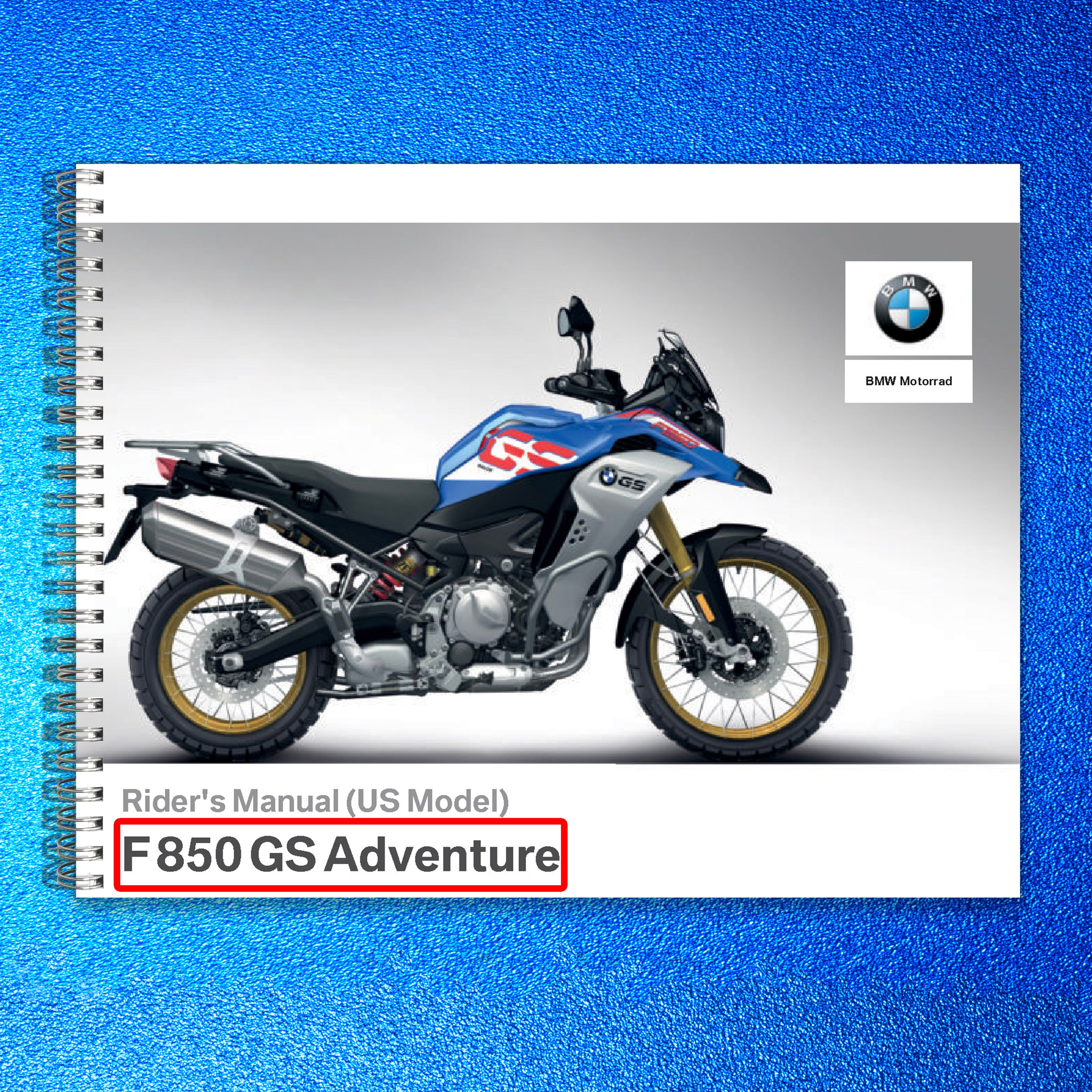 BMW F 850 GS Adventure Motorcycle Owners Manual 2019 - WIRE BOUND - TOUGH COVERS