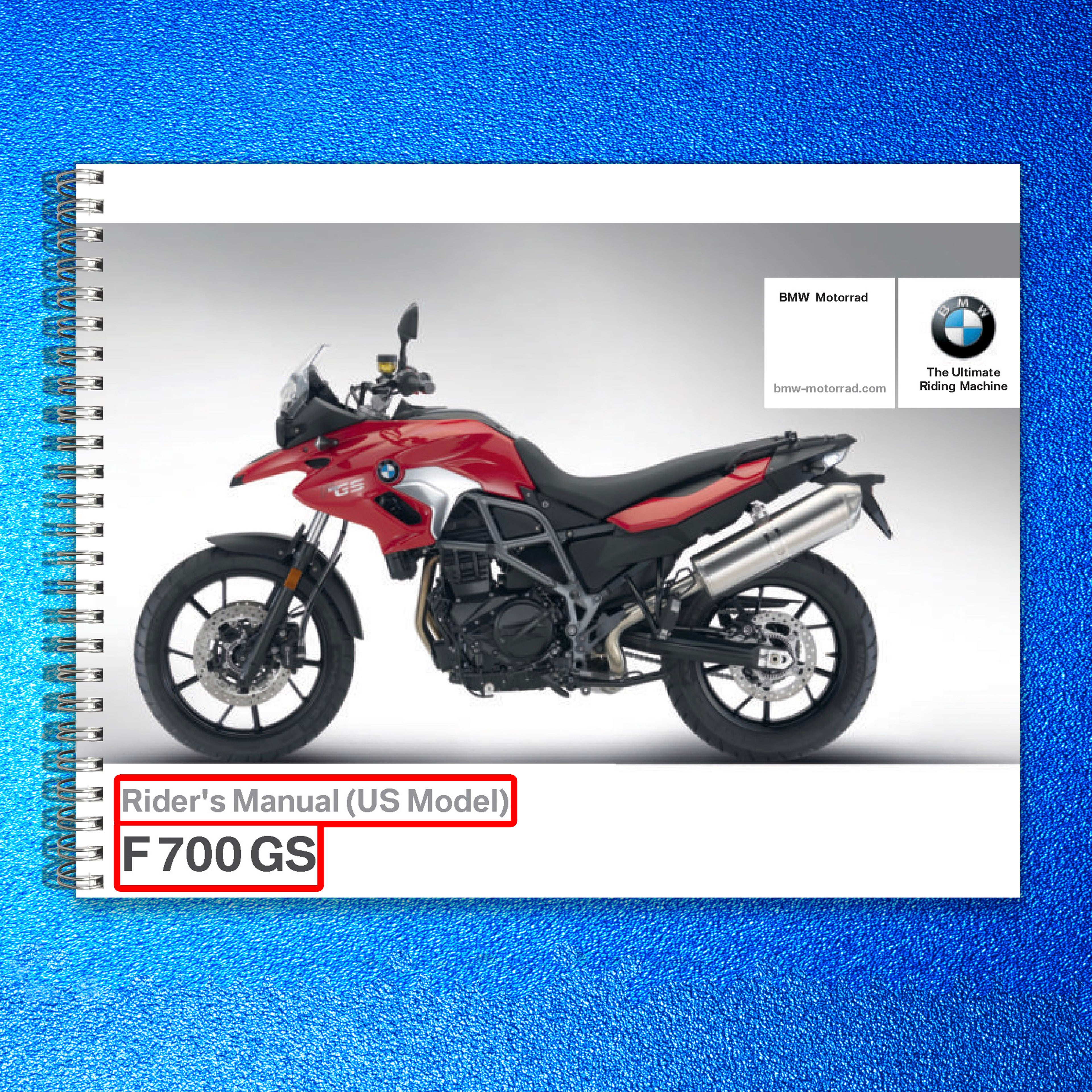 BMW F 700 GS Motorcycle Owners Manual 2017 - STEEL WIRE BOUND - TOUGH COVERS