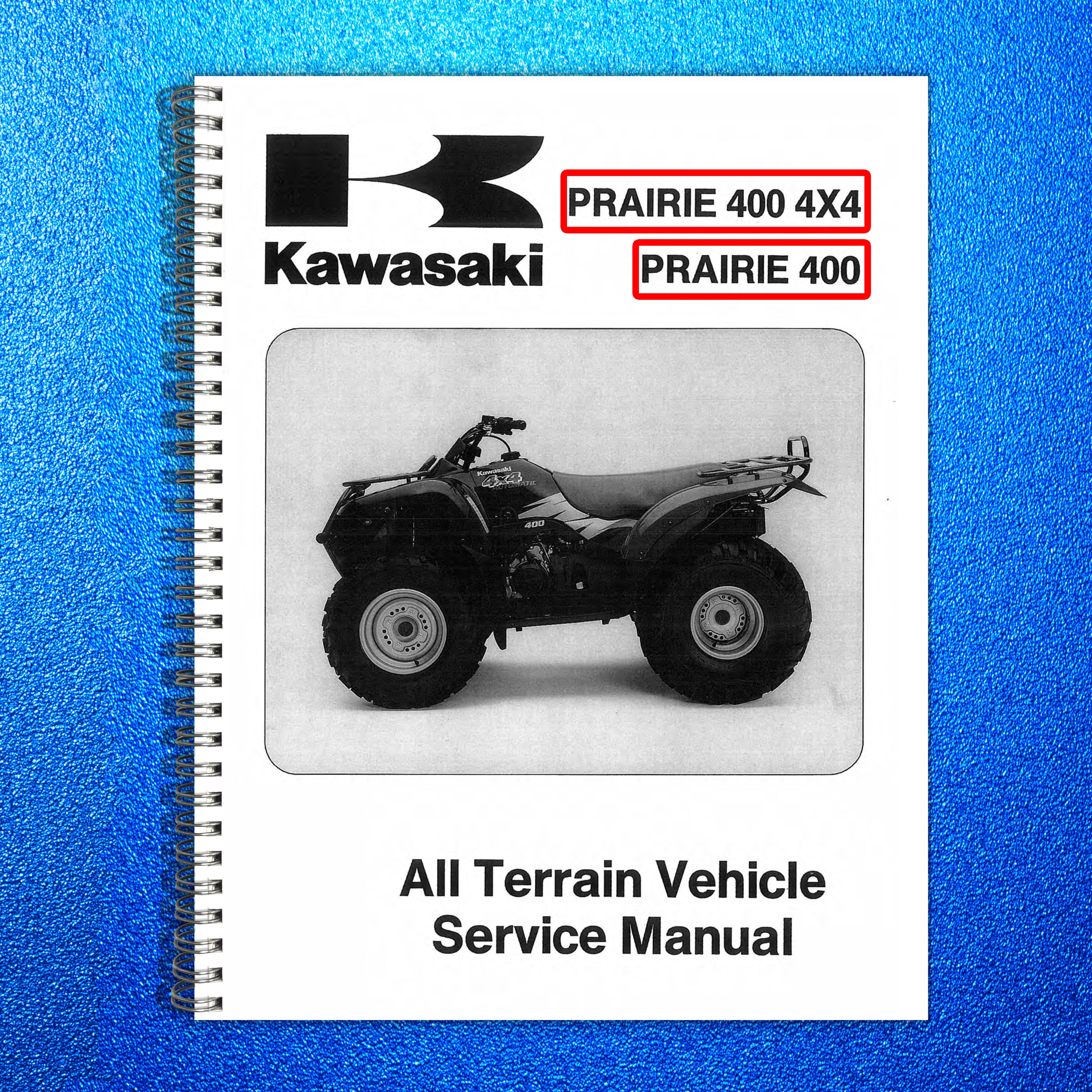 KAWASAKI Prairie 400 4X4 All Terrain Vehicle Service Manual - WIRE BOUND