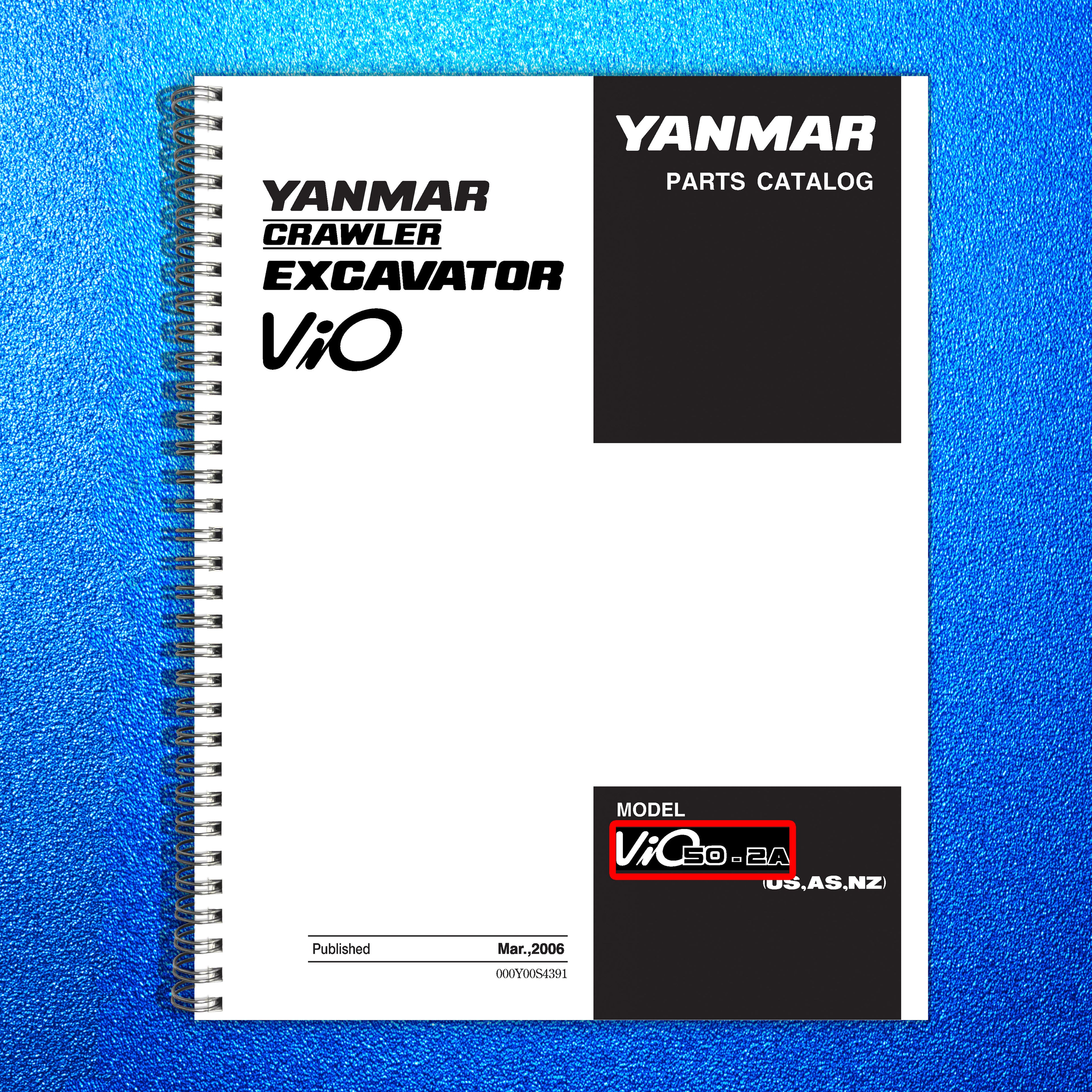 YANMAR ViO50-2A Excavator Parts Catalog Manual 2006 - BOUND - COVERS - FOLDOUTS