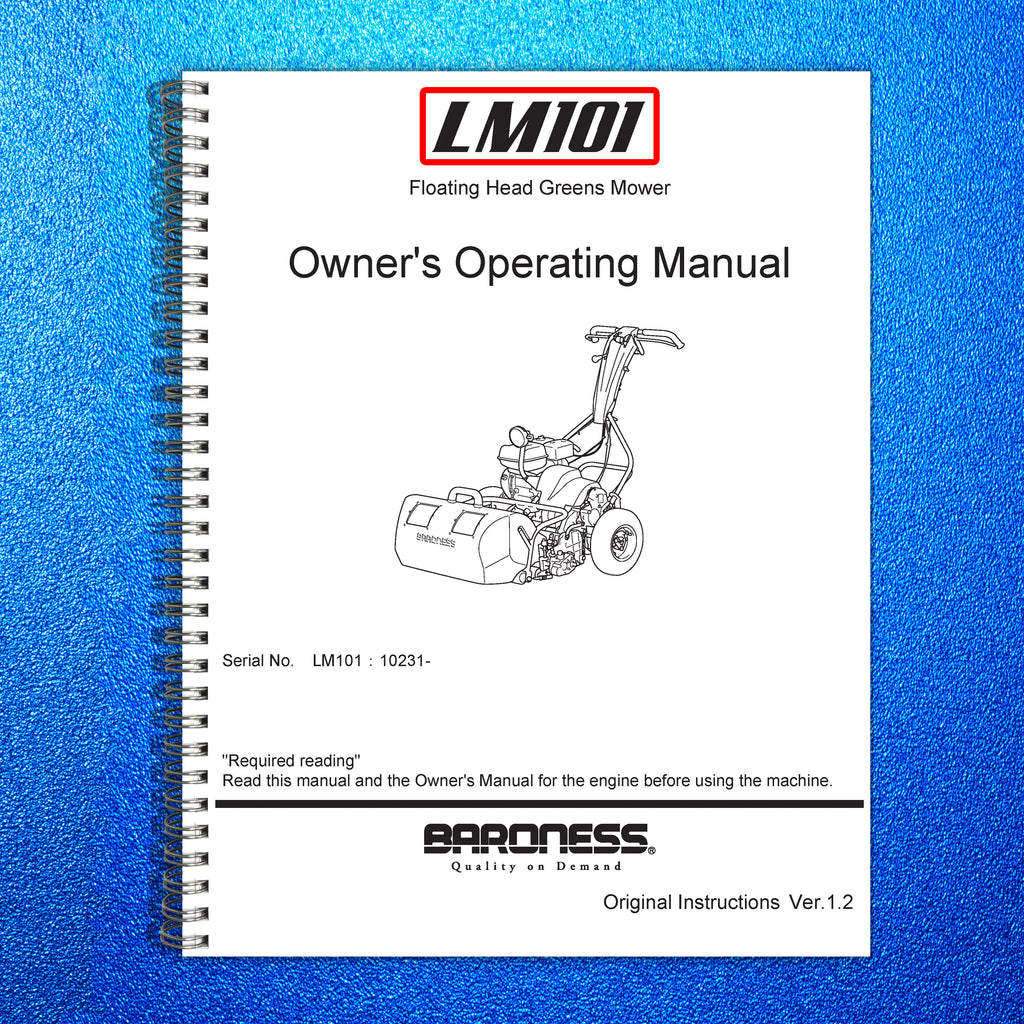BARRONESS LM101 Greens Mower Operators Manual - STEEL WIRE BOUND - TOUGH COVERS