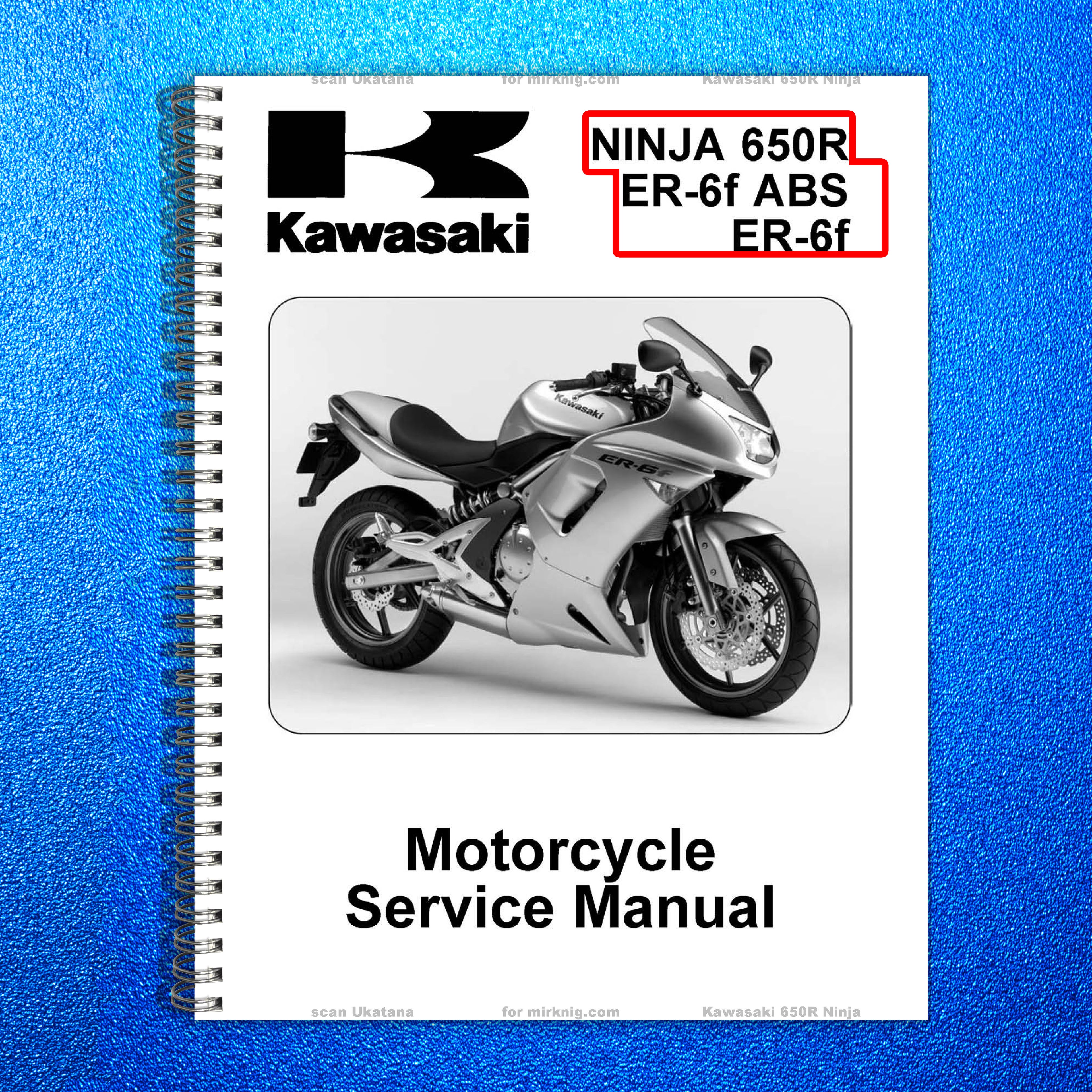 KAWASAKI Ninja 650R ER-6f ABS ER-6f Motorcycle Service Manual - WIRE BOUND