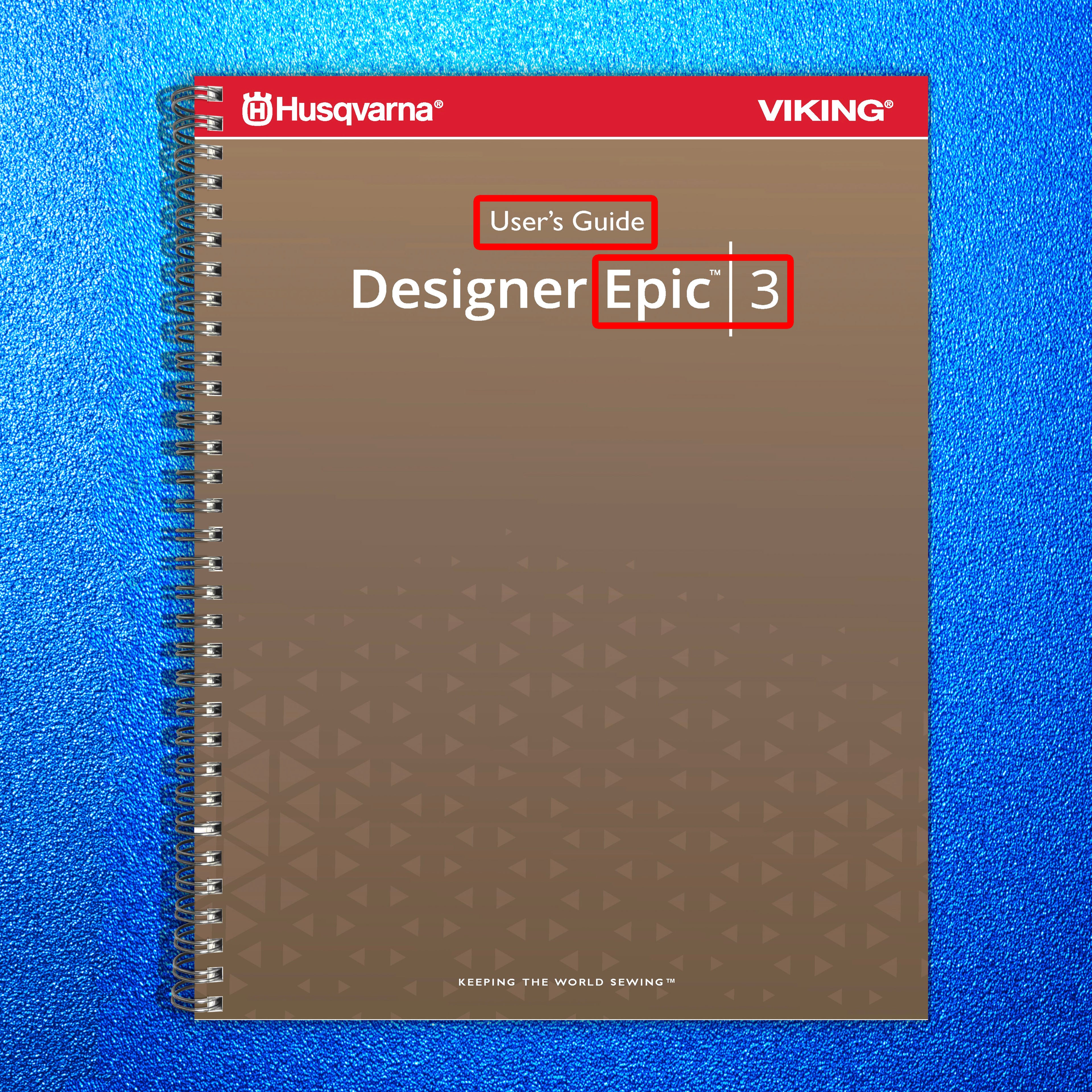 Husqvarna DESIGNER EPIC 3 User's Guide Manual, Color, TOUGH WIRE BINDING