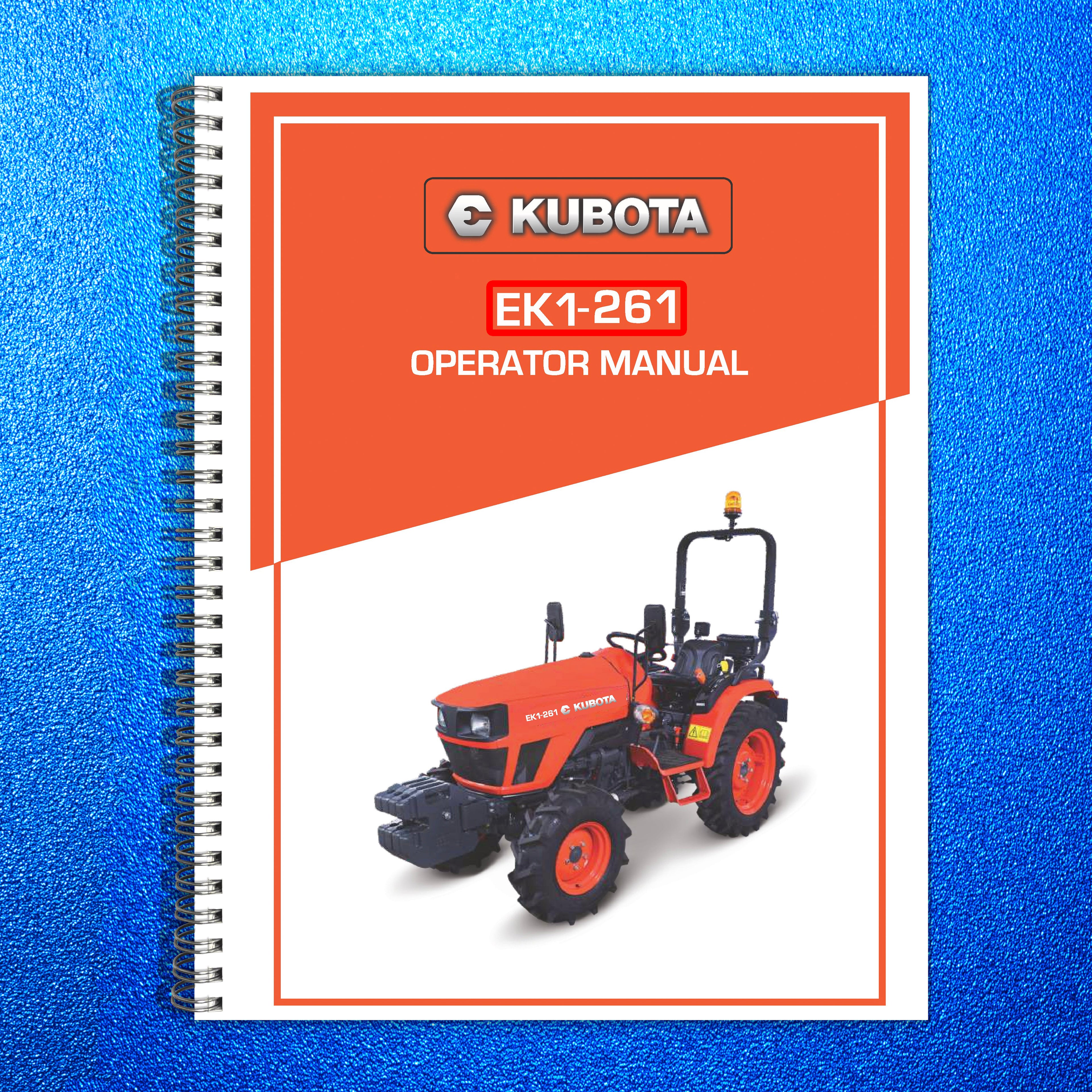 KUBOTA EK1-261 TRACTOR OPERATORS MANUAL - STEEL WIRE BOUND - PROTECTIVE COVERS