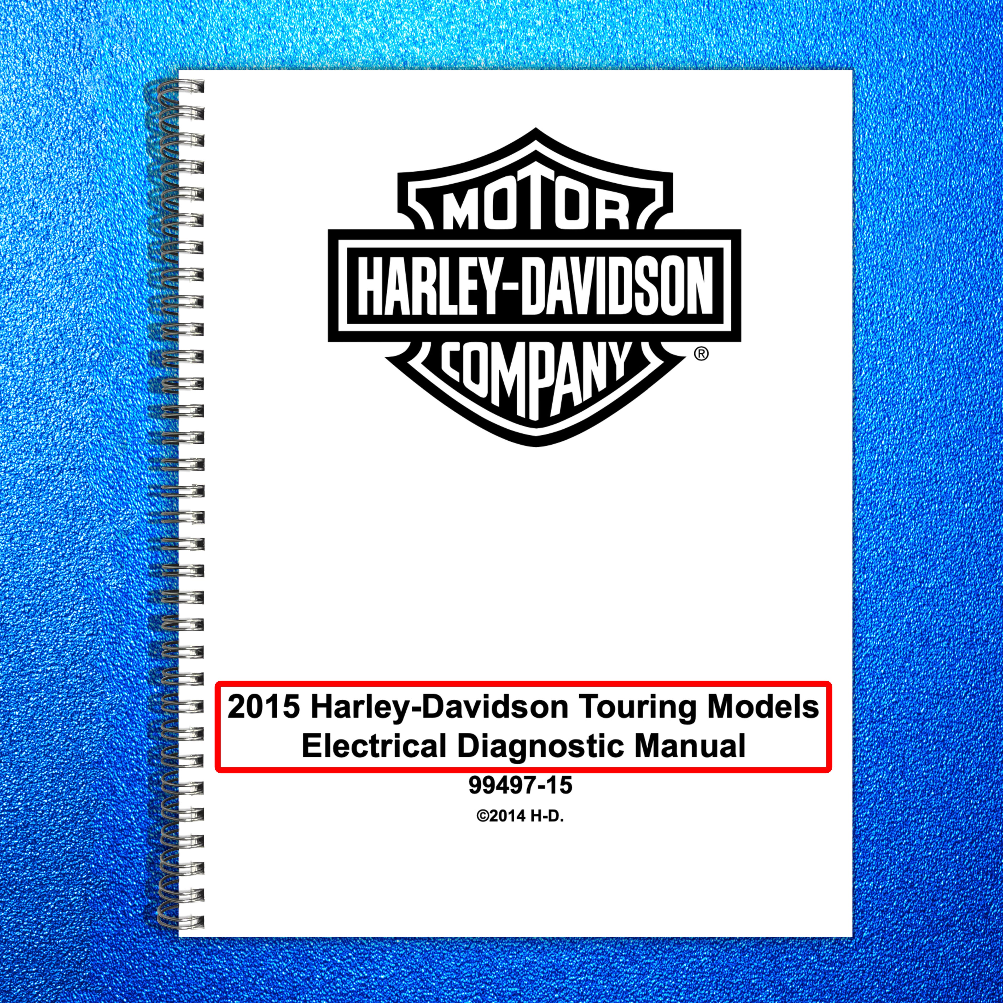 HARLEY DAVIDSON Touring Models Electrical Diagnostic Manual 2015, FOLDOUTS