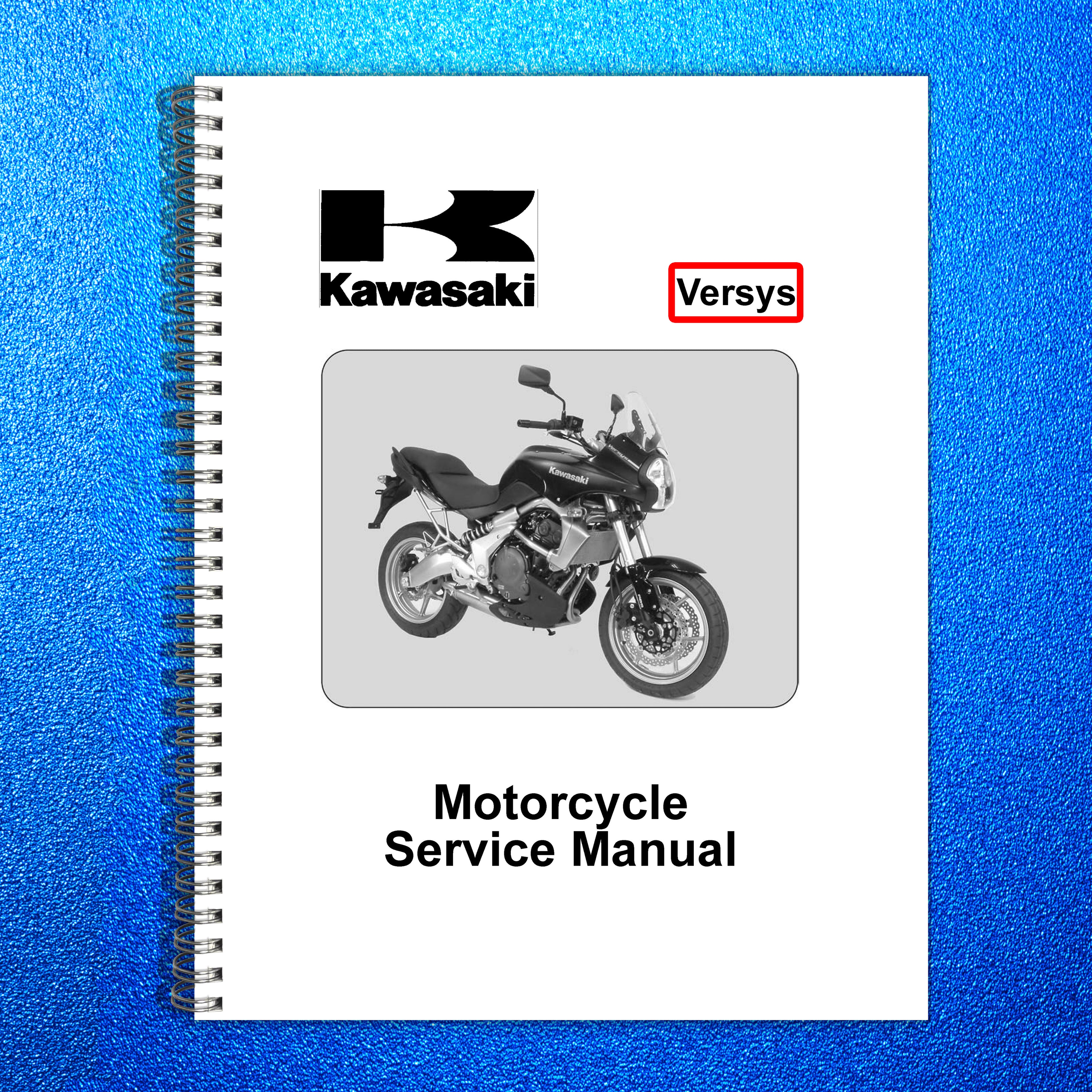 KAWASAKI Versys Motorcycle Service Manual 2006 - STEEL WIRE BOUND - TOUGH COVERS
