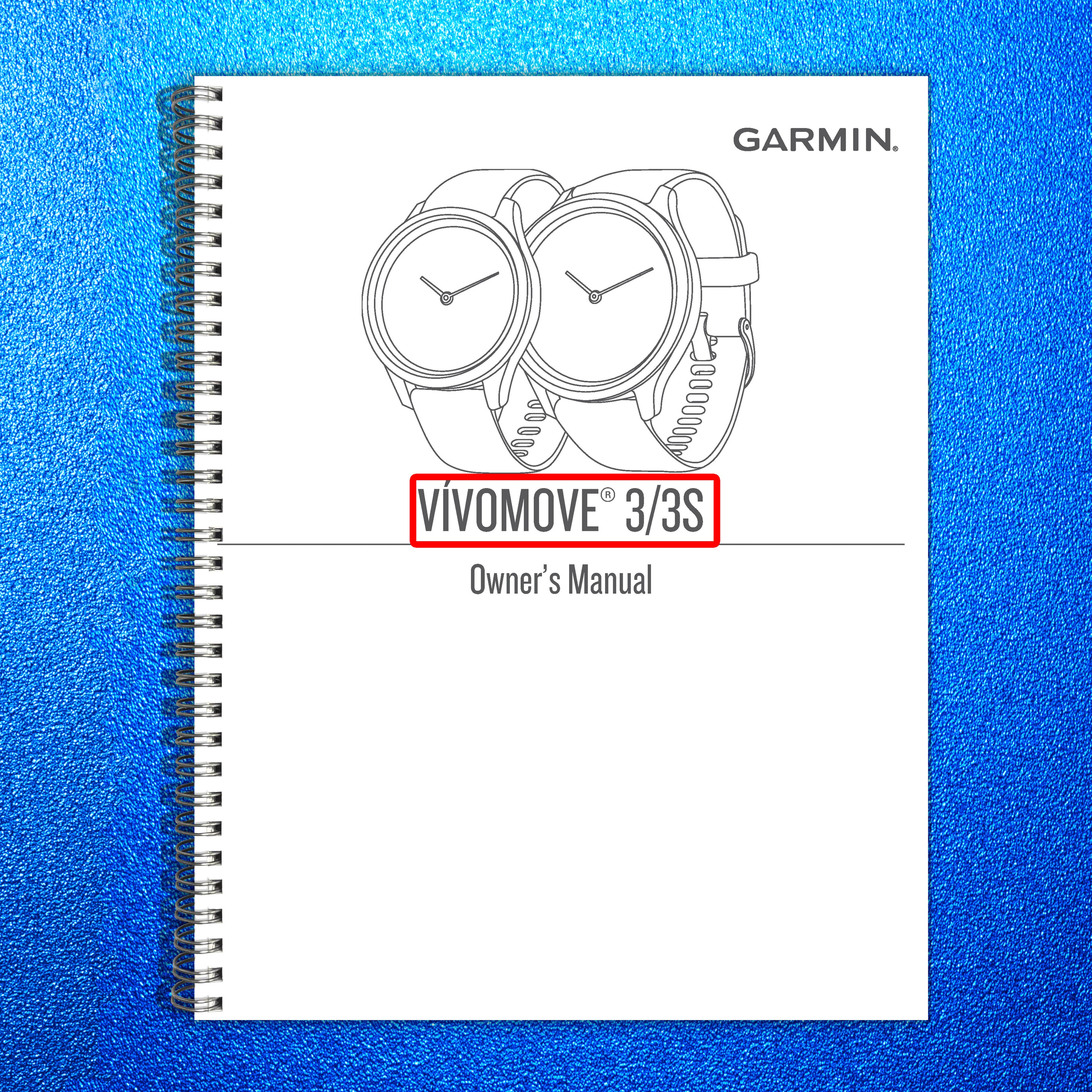 GARMIN Vivomove 3 3S Owners Manual - STEEL WIRE BOUND - PROTECTIVE COVERS