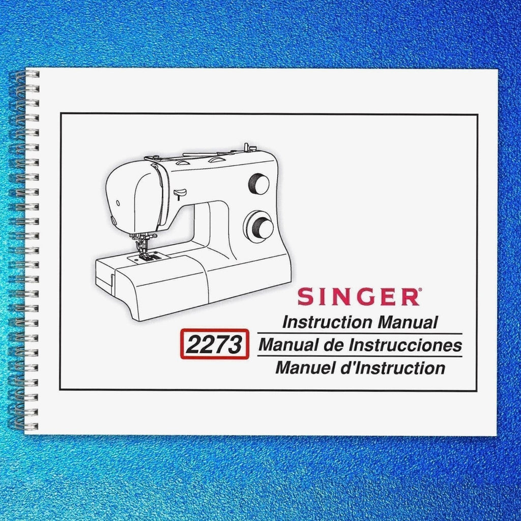 SINGER 2273 Sewing Machine User Manual Instruction Book