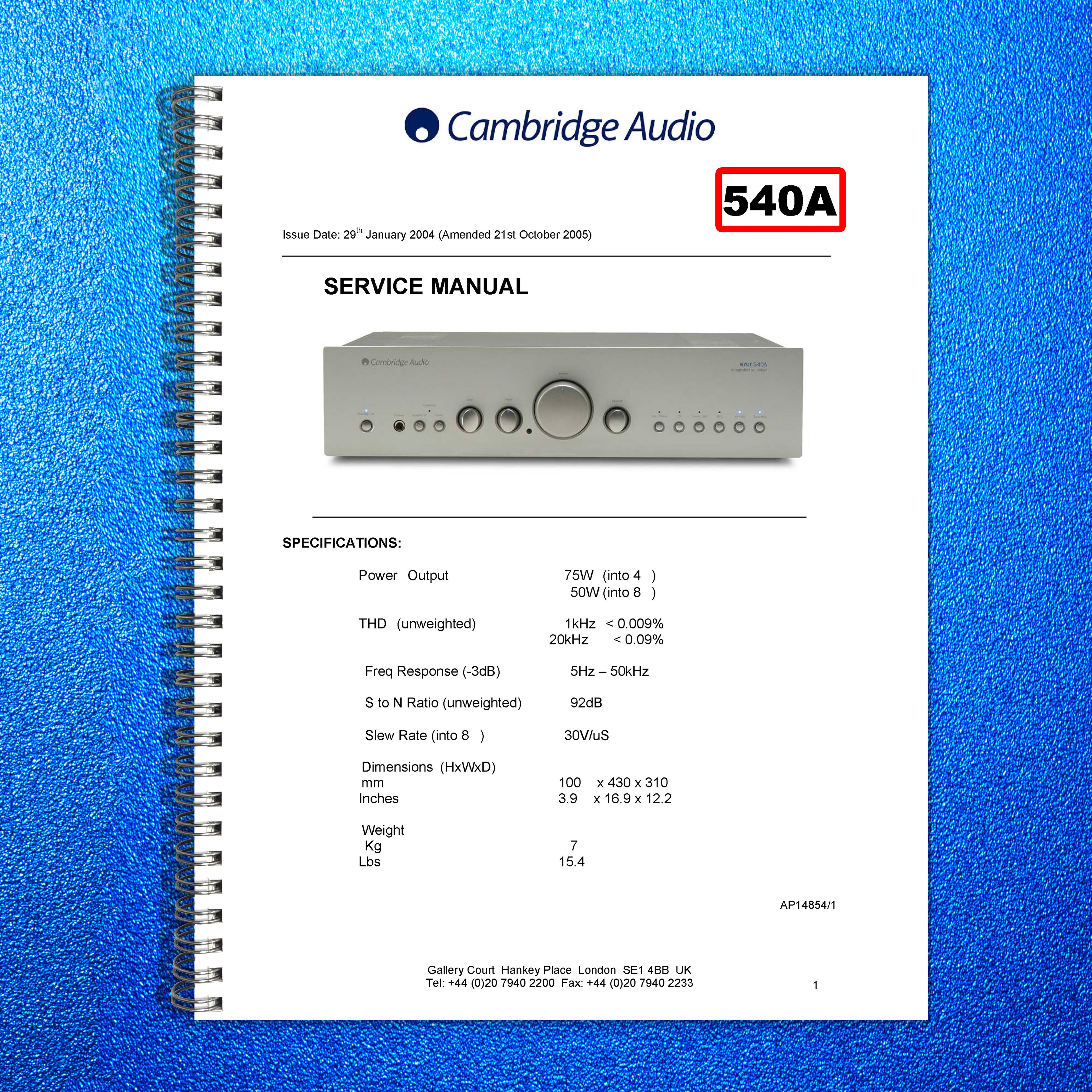 CAMBRIDGE AUDIO 540A Integrated Amplifier Service Manual 2004 - WIRE BOUND