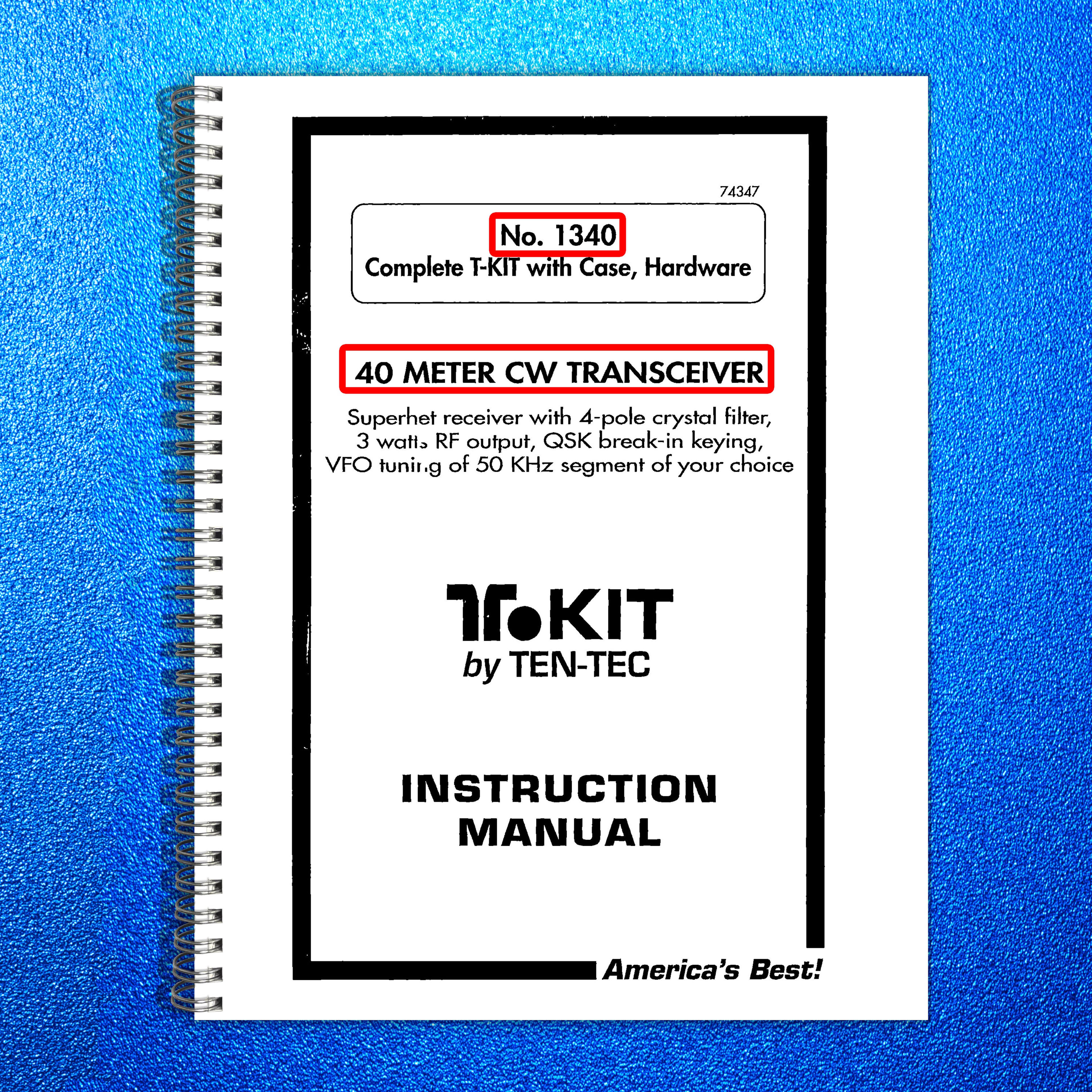 TEN TEC 1340 40 Meter CW Transceiver Instruction Manual - WIRE BOUND - COVERS