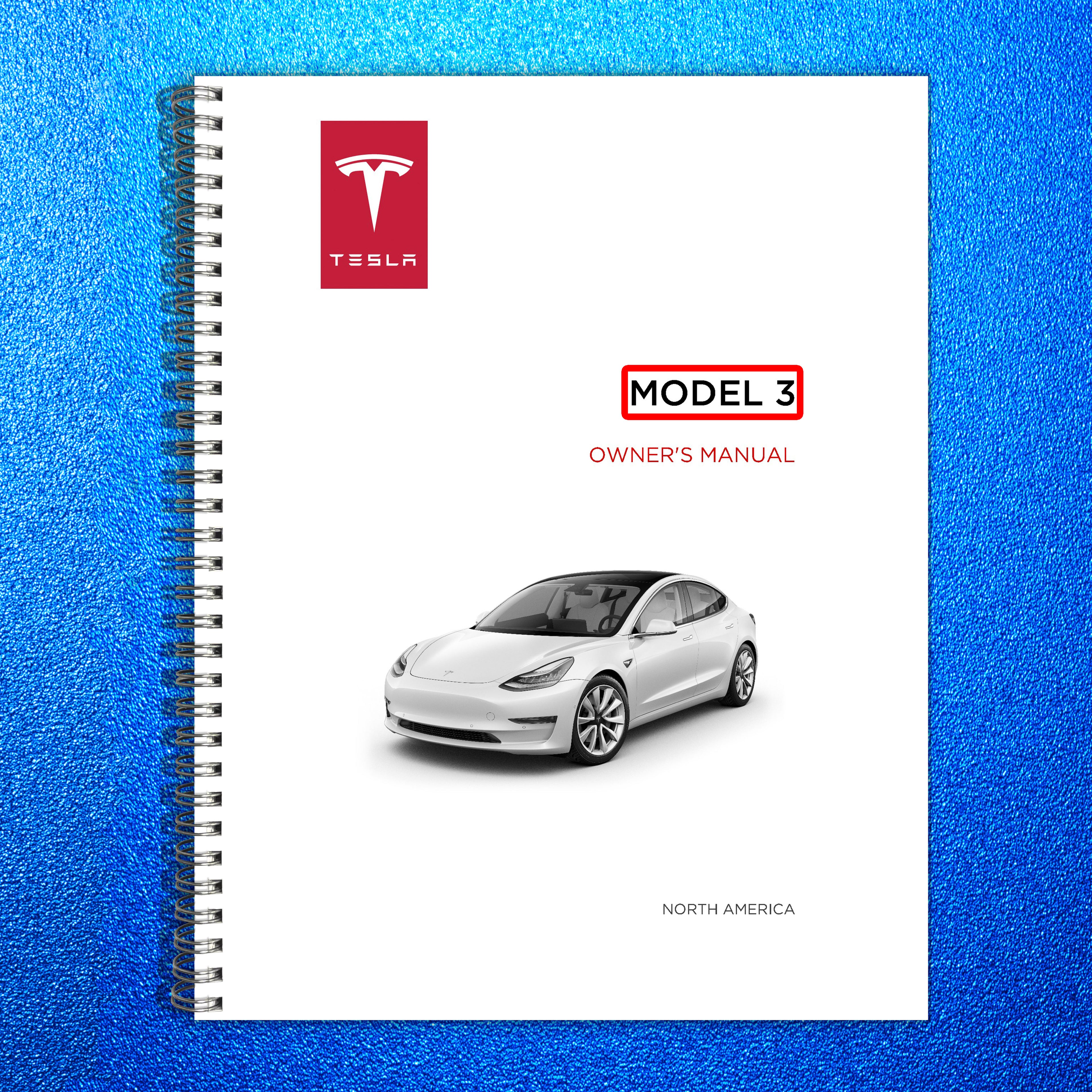 TESLA Model 3 Owners Manual North America 2018 - STEEL WIRE BOUND - TOUGH COVERS