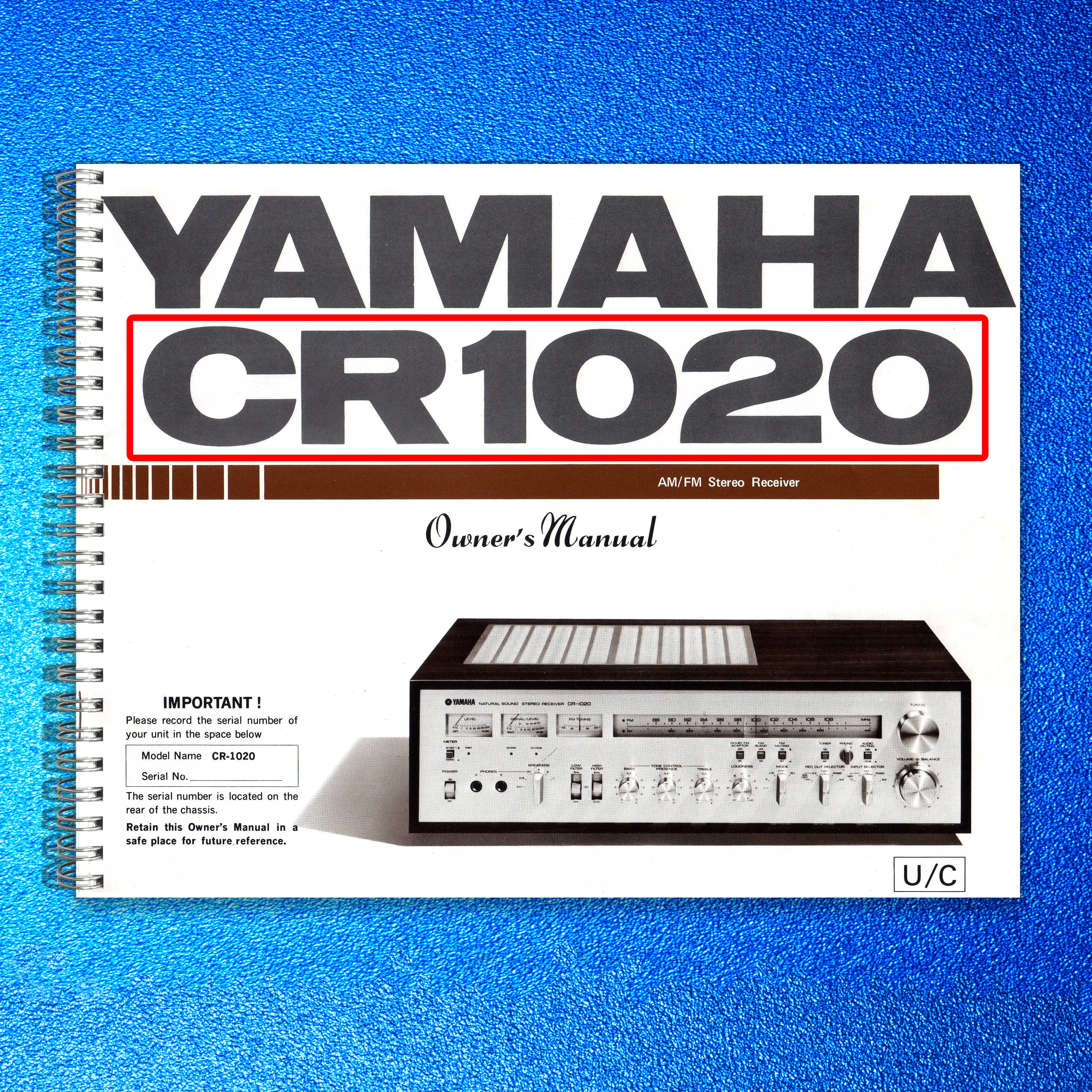 YAMAHA CR1020 Receiver Owners Manual - STEEL WIRE BOUND - PROTECTIVE COVERS