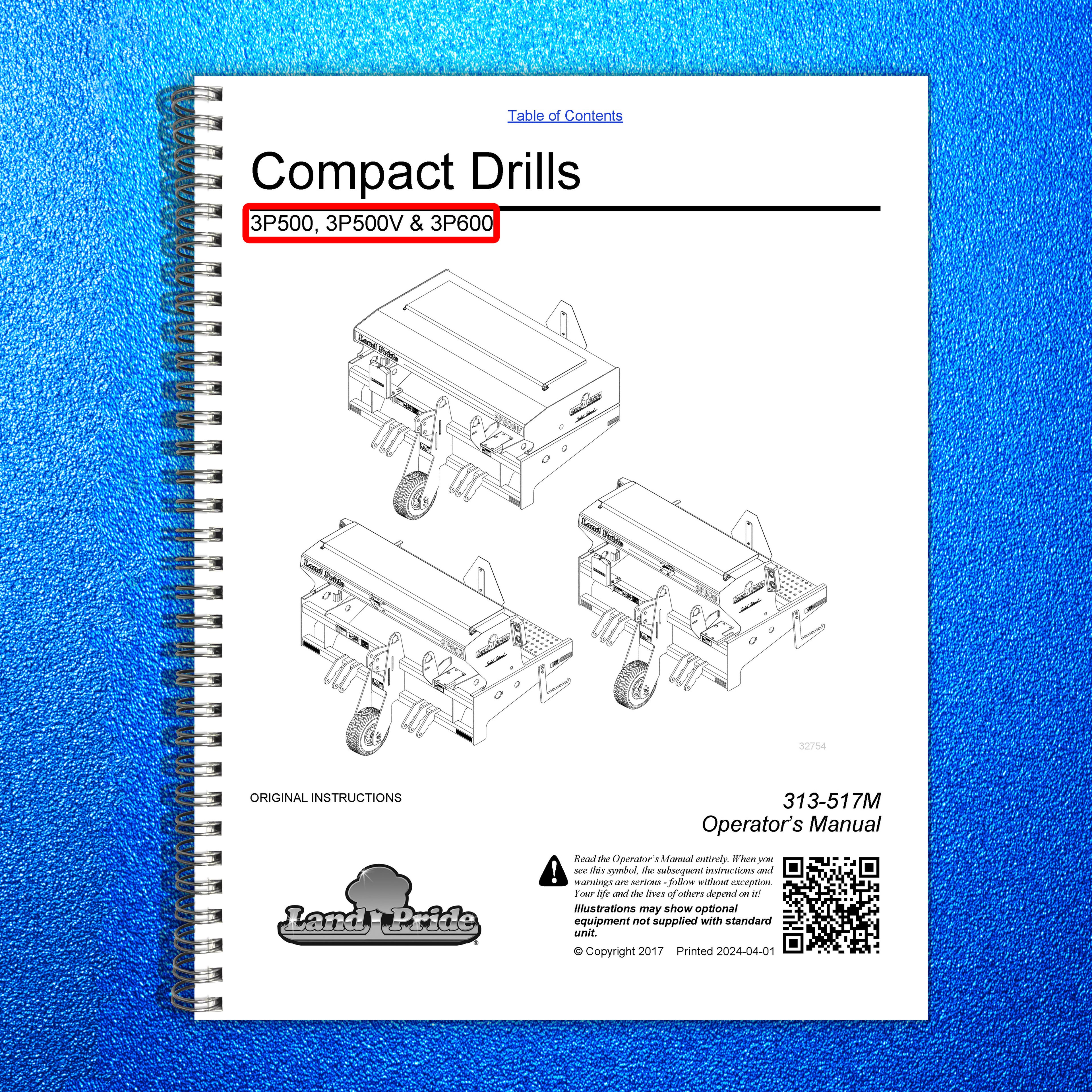 LAND PRIDE 3P600 Compact Drills Operators Manual 2017 - WIRE BOUND - COVERS
